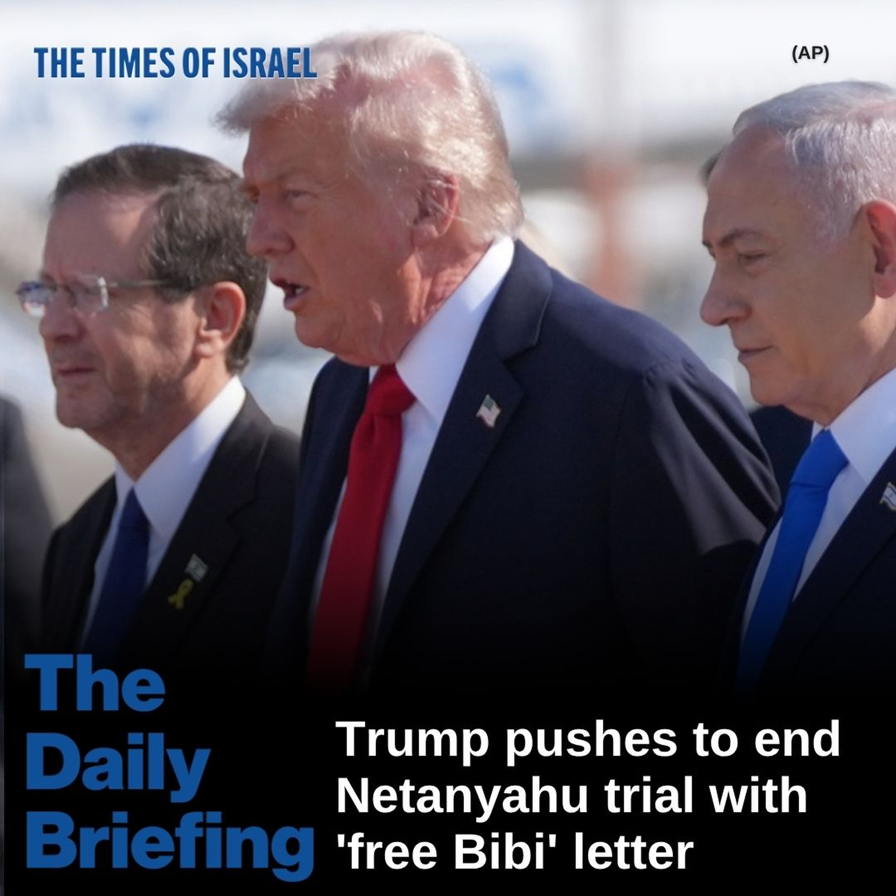 Day 769 - Trump pushes to end Netanyahu trial with 'free Bibi' letter Day 769 - Trump pushes to end Netanyahu trial with 'free Bibi' letter