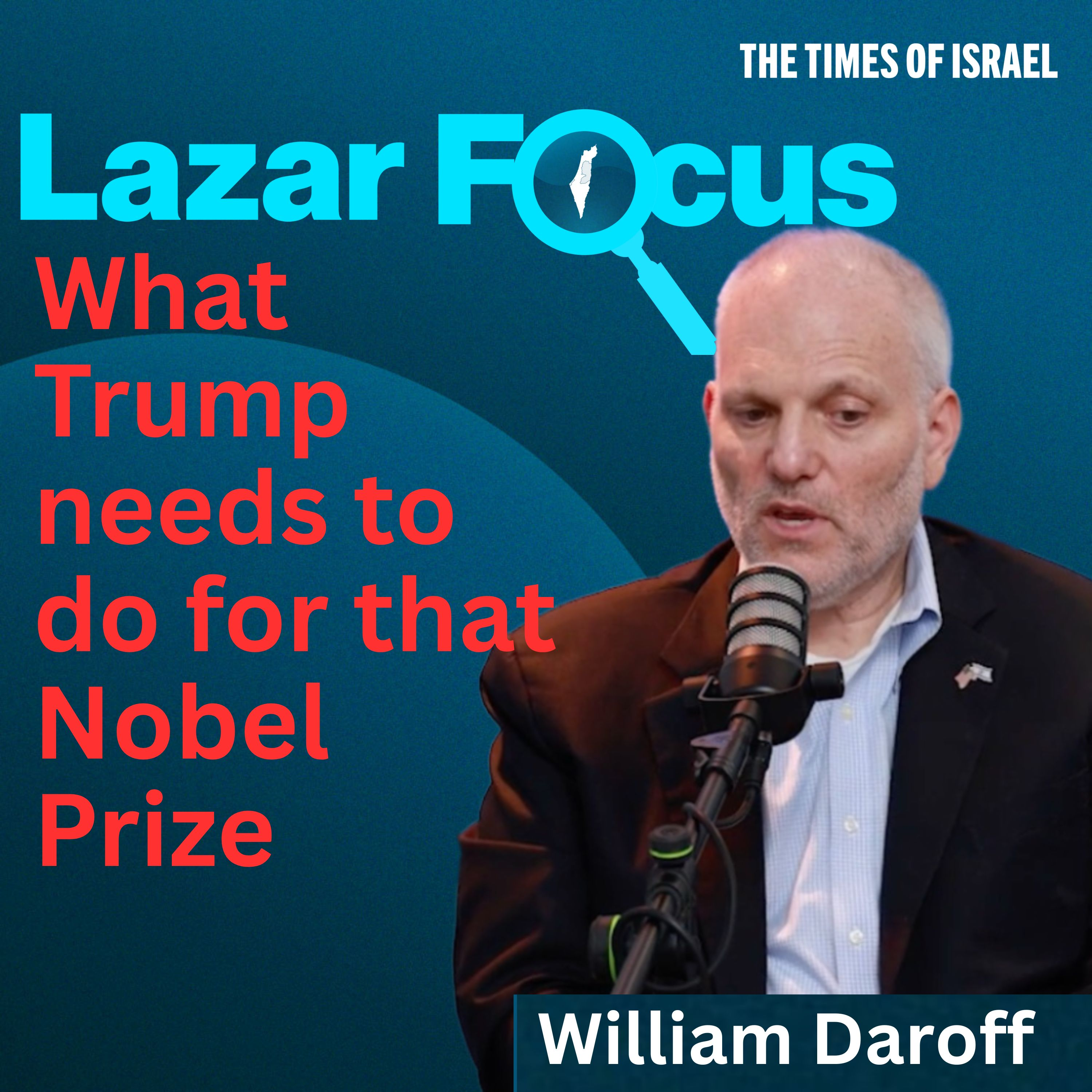 William Daroff: What Trump needs to do for that Nobel Prize