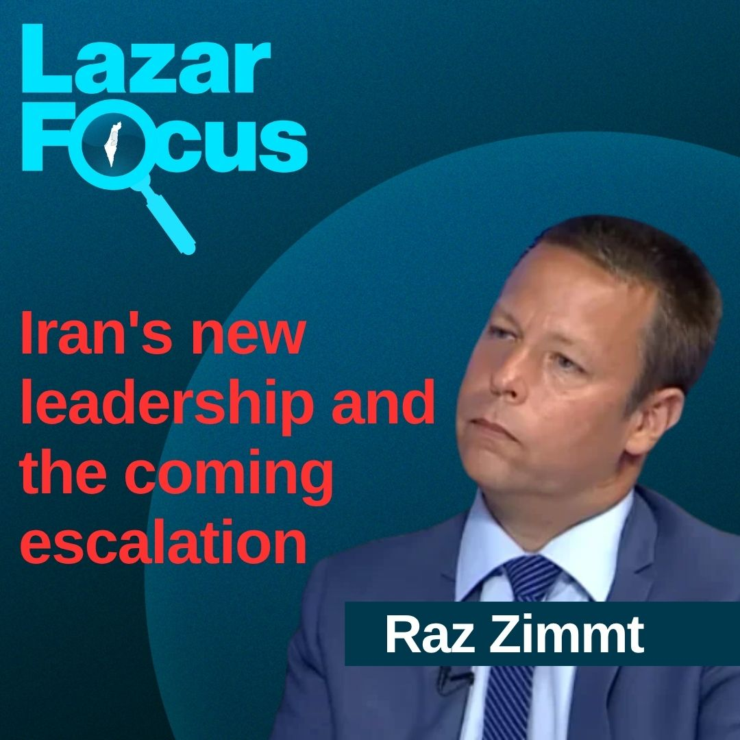 Raz Zimmt: Iran's new leadership and the coming escalation