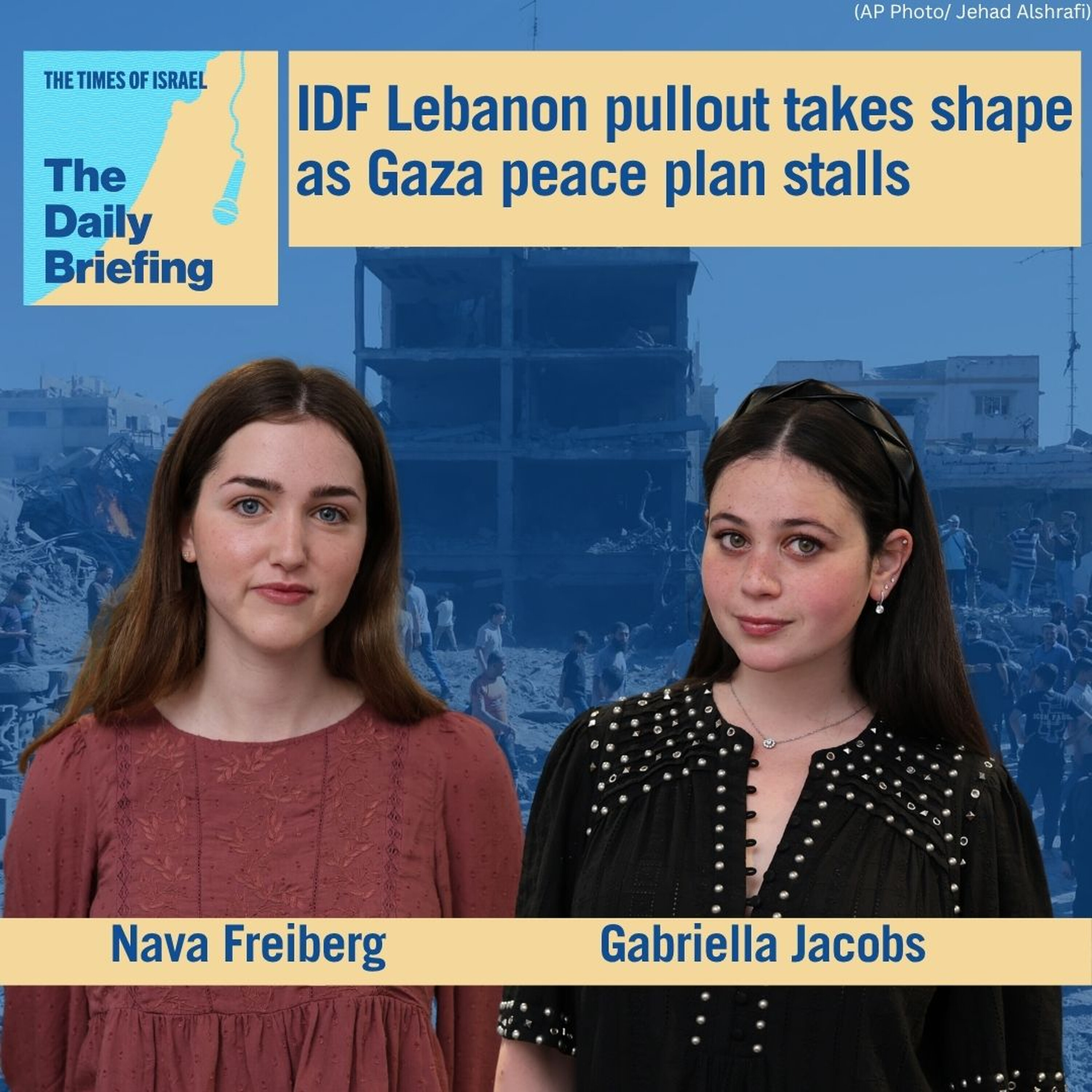 IDF Lebanon pullout takes shape as Gaza peace plan stalls