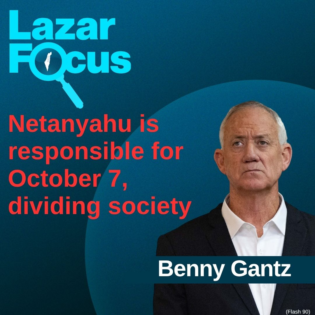Benny Gantz: Netanyahu is responsible for October 7, dividing society