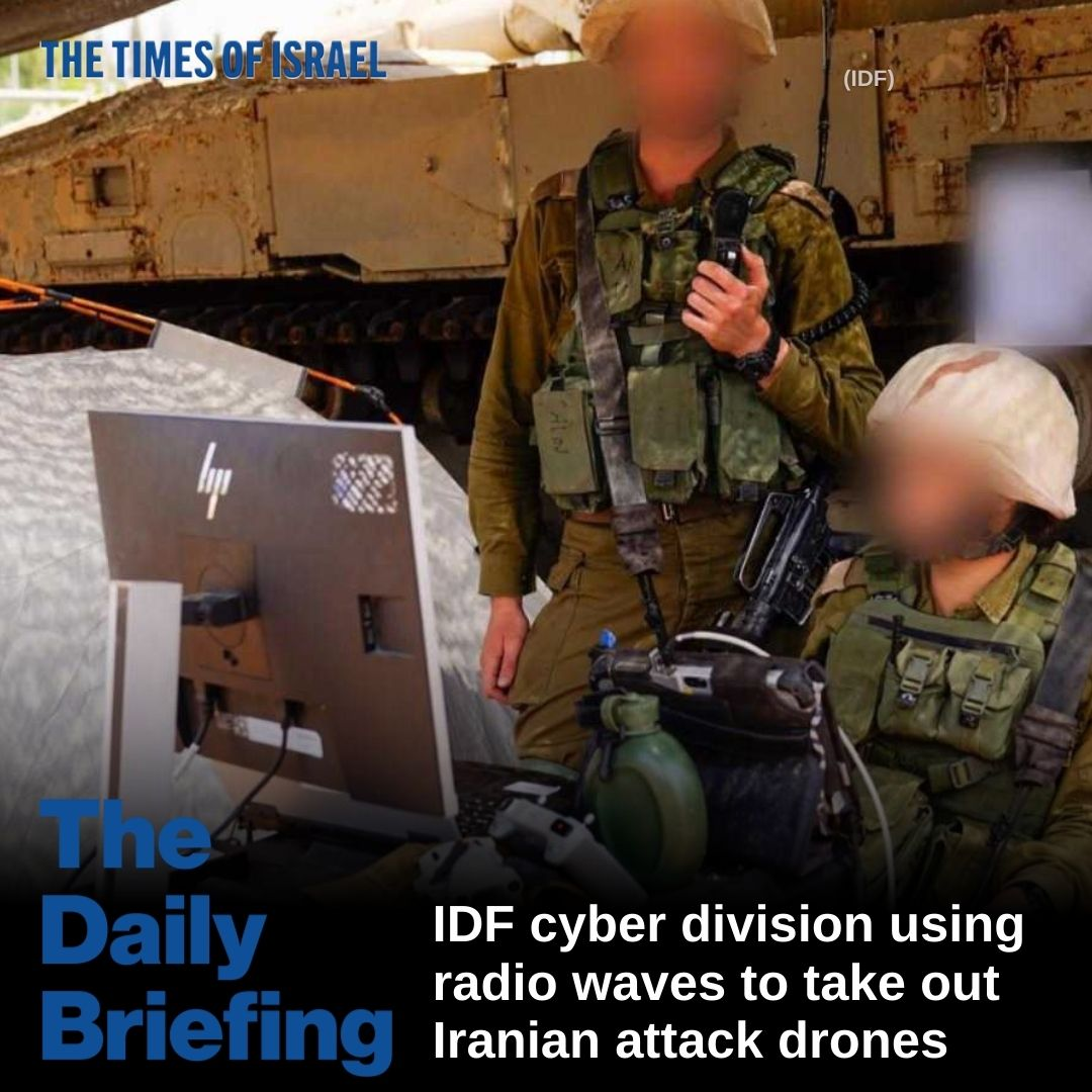 Day 789 - IDF cyber division using radio waves to take out Iranian attack drones