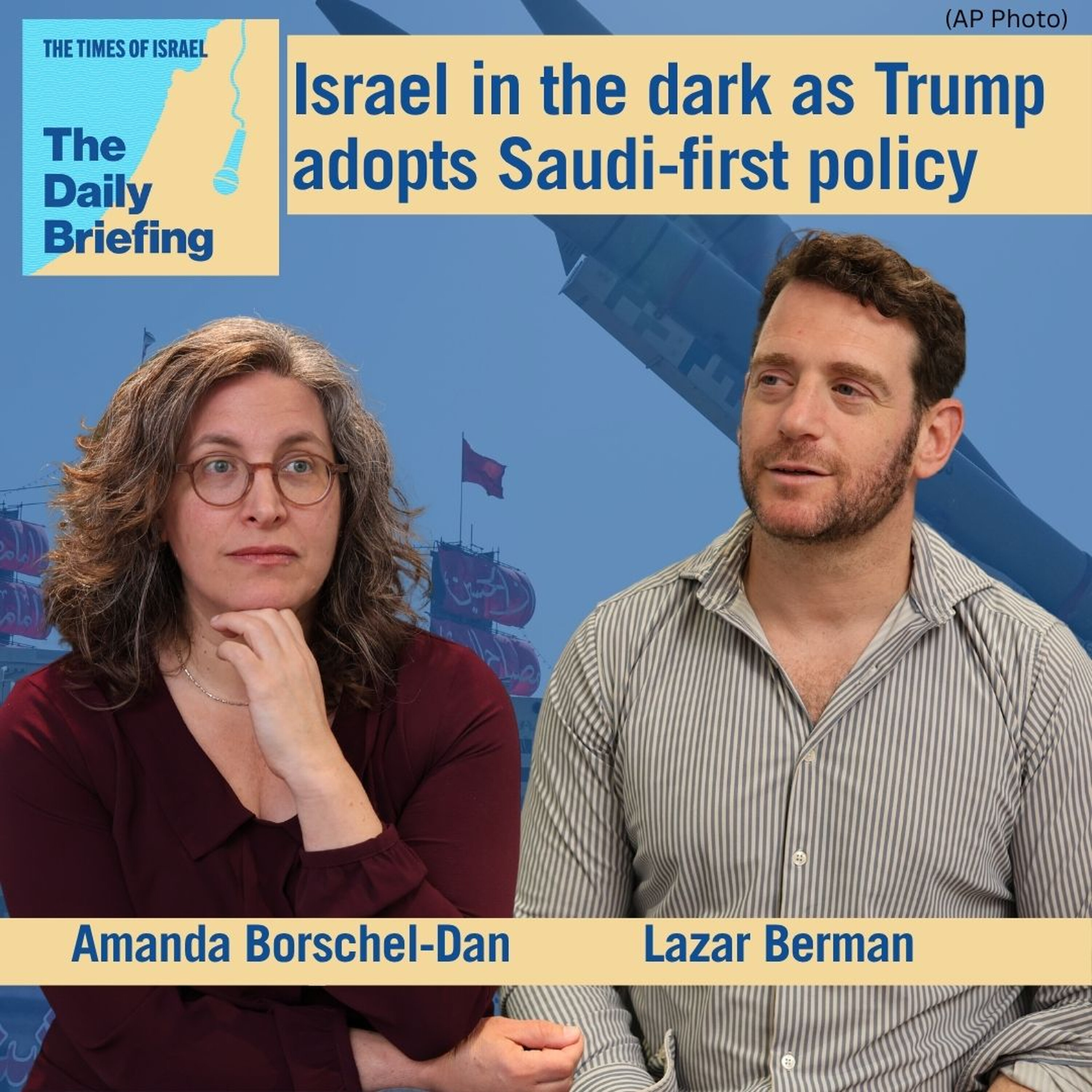 Israel in the dark as Trump adopts Saudi-first policy episode artwork