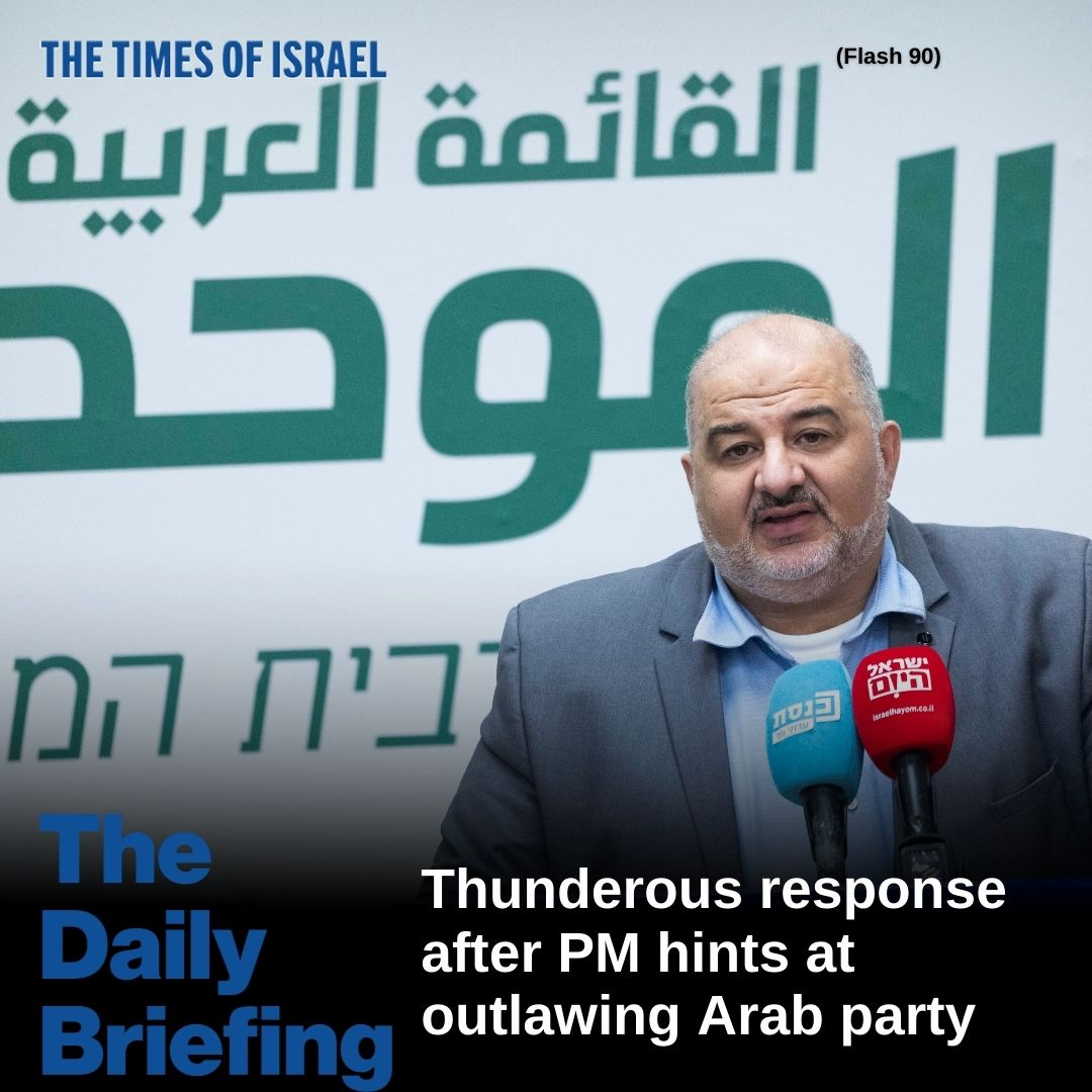 Day 781 - Thunderous response after PM hints at outlawing Arab party