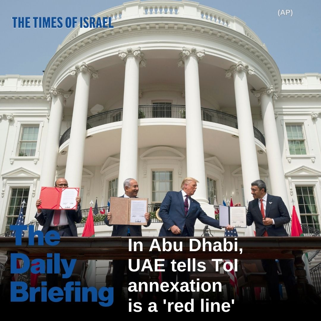 Day 699 - In Abu Dhabi, UAE tells ToI annexation is a 'red line'