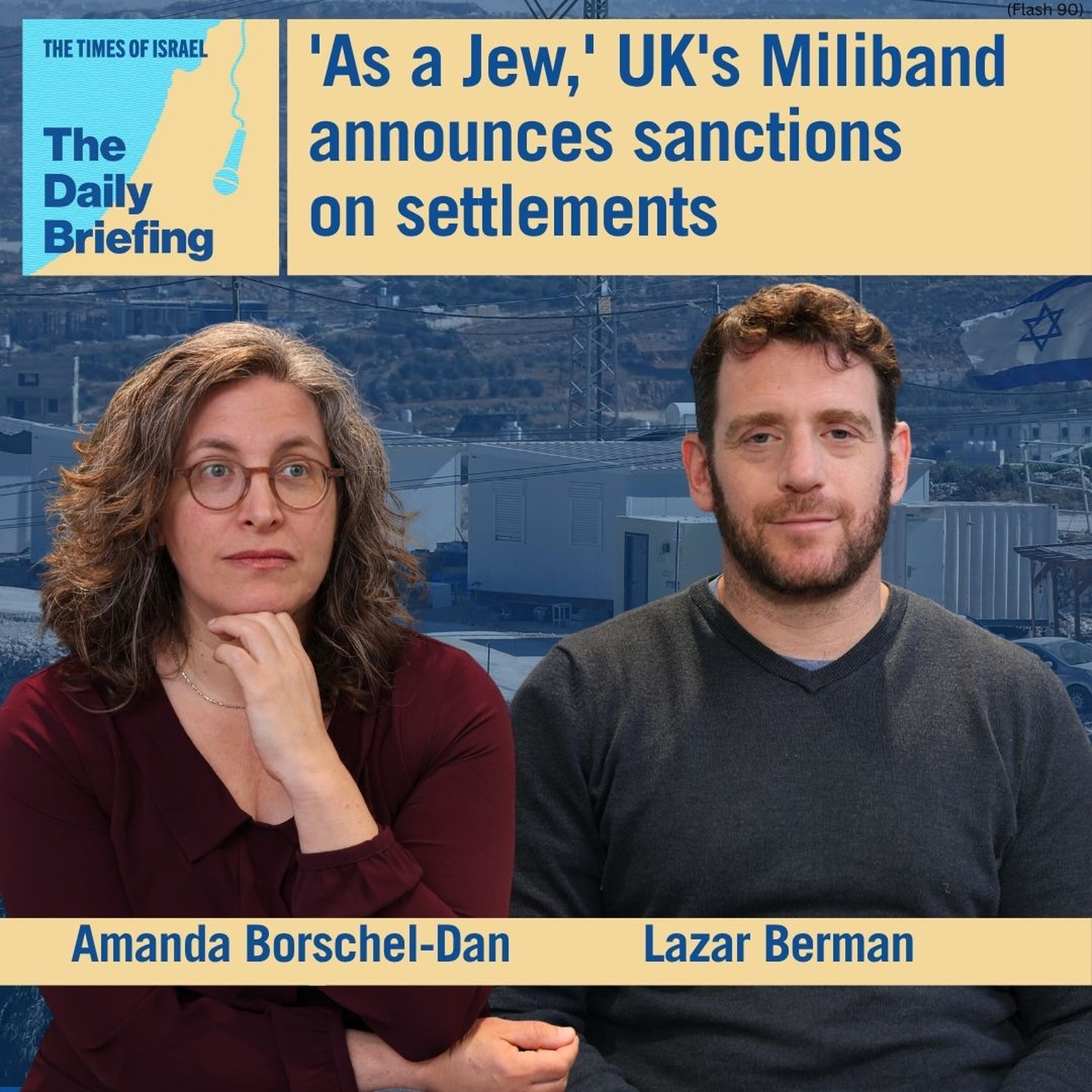 'As a Jew,' UK's Miliband announces sanctions on settlements