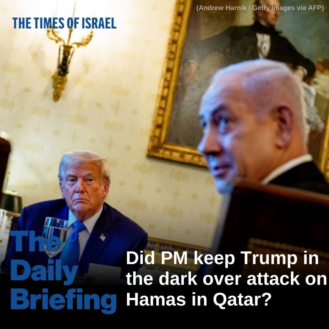 Day 706 - Did PM keep Trump in the dark over attack on Hamas in Qatar?