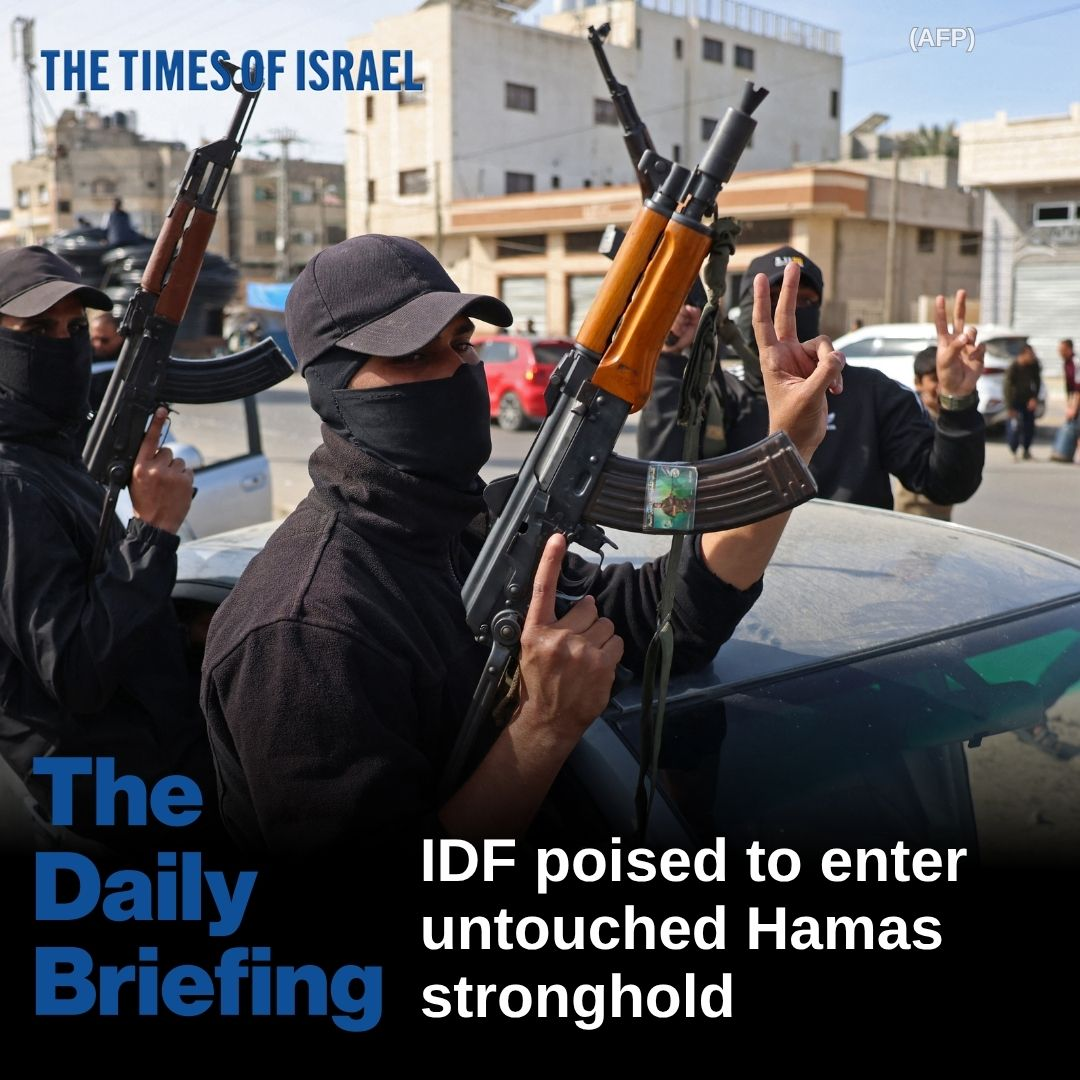 Day 653 - IDF poised to enter untouched Hamas stronghold