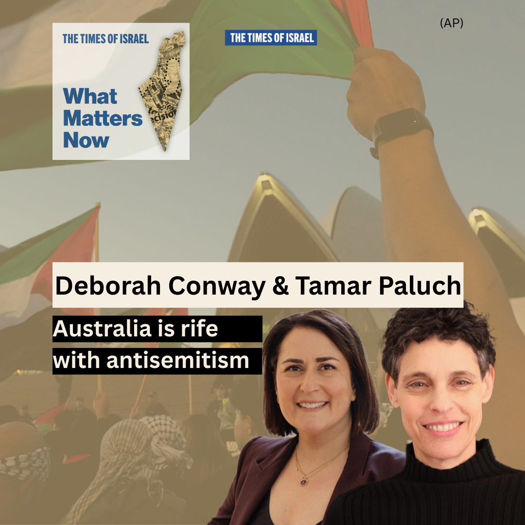 Day 701 - Deborah Conway & Tamar Paluch: Australia is rife with antisemitism