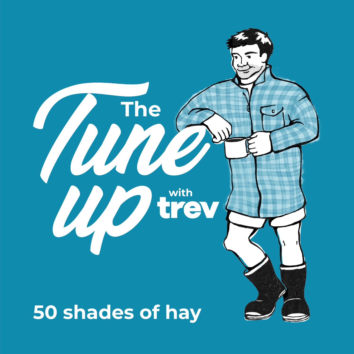 50 shades of hay with Jim van der Poel & Richard Townshend