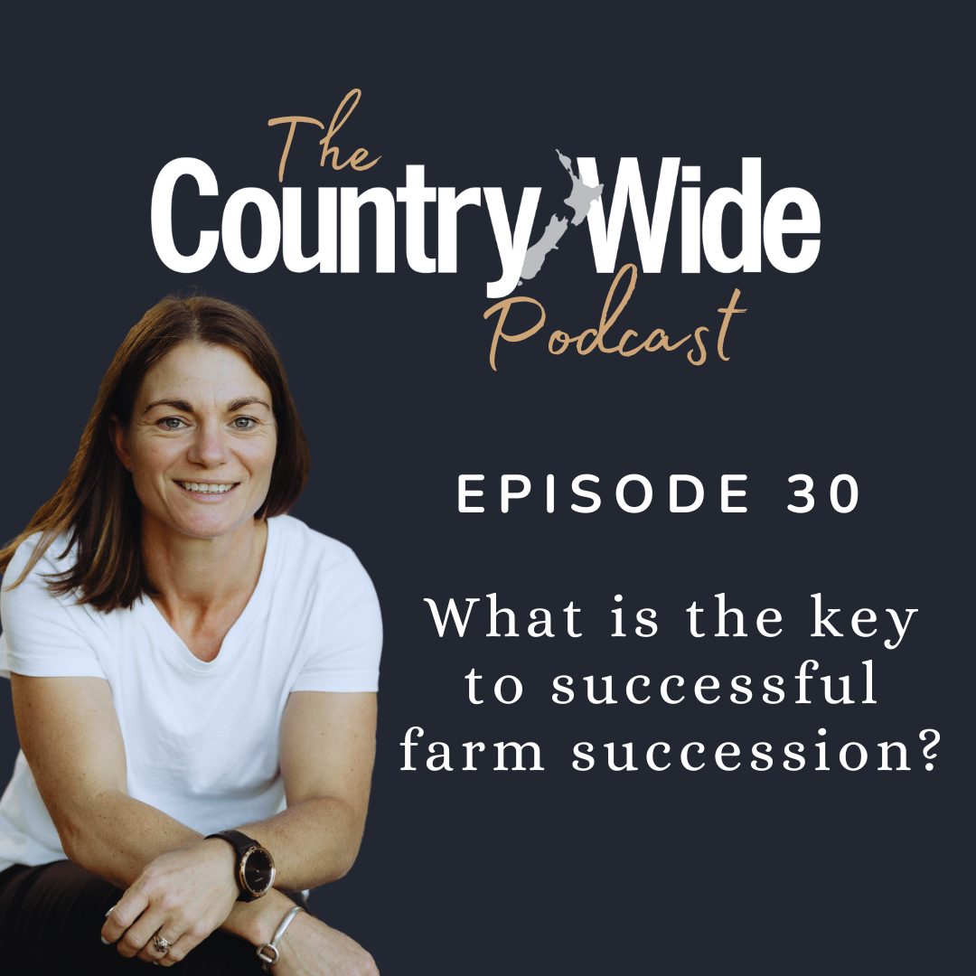 Episode 30 - What is the key to successful farm succession?