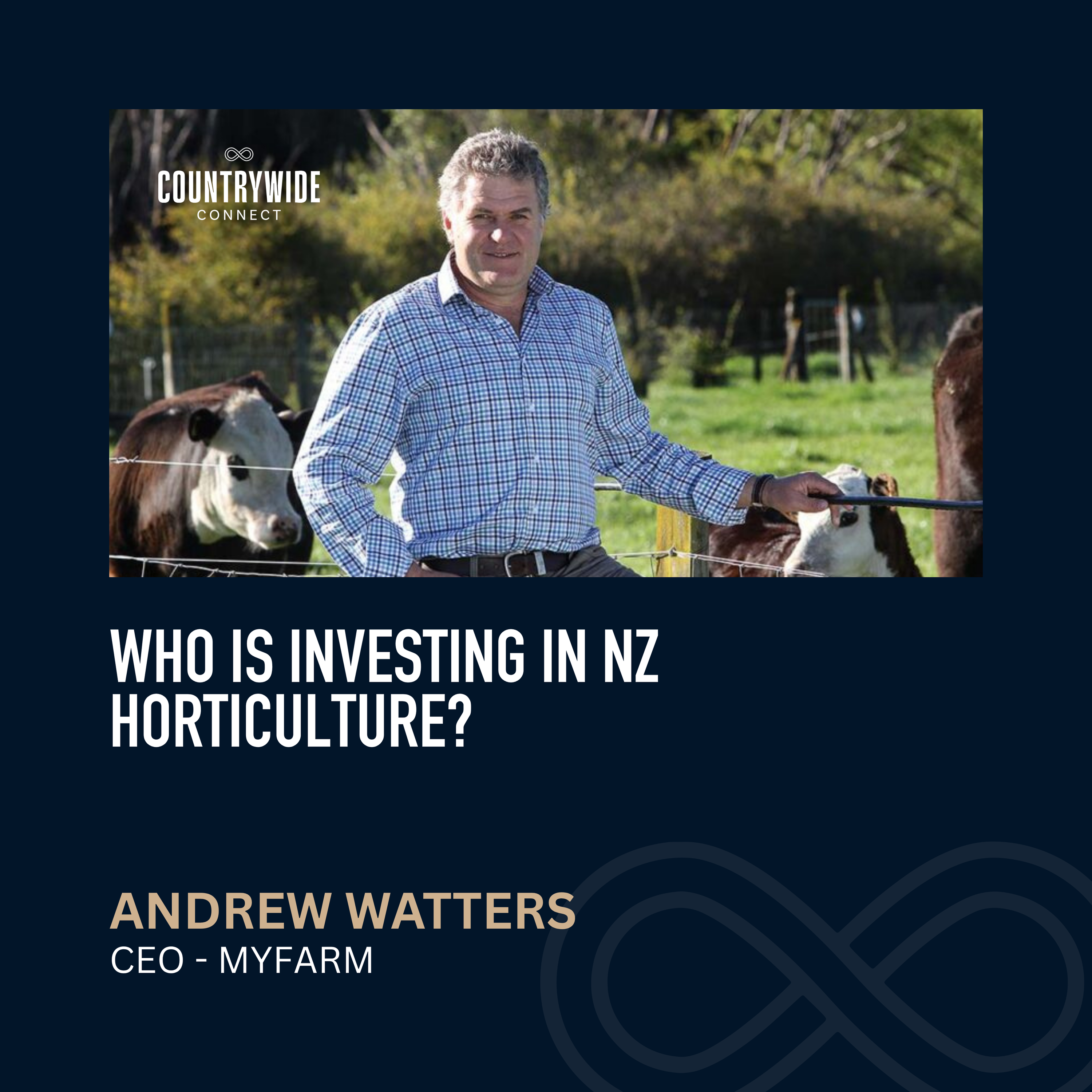 Who is investing in NZ Horticulture? // Andrew Watters - CEO, MyFarm episode artwork