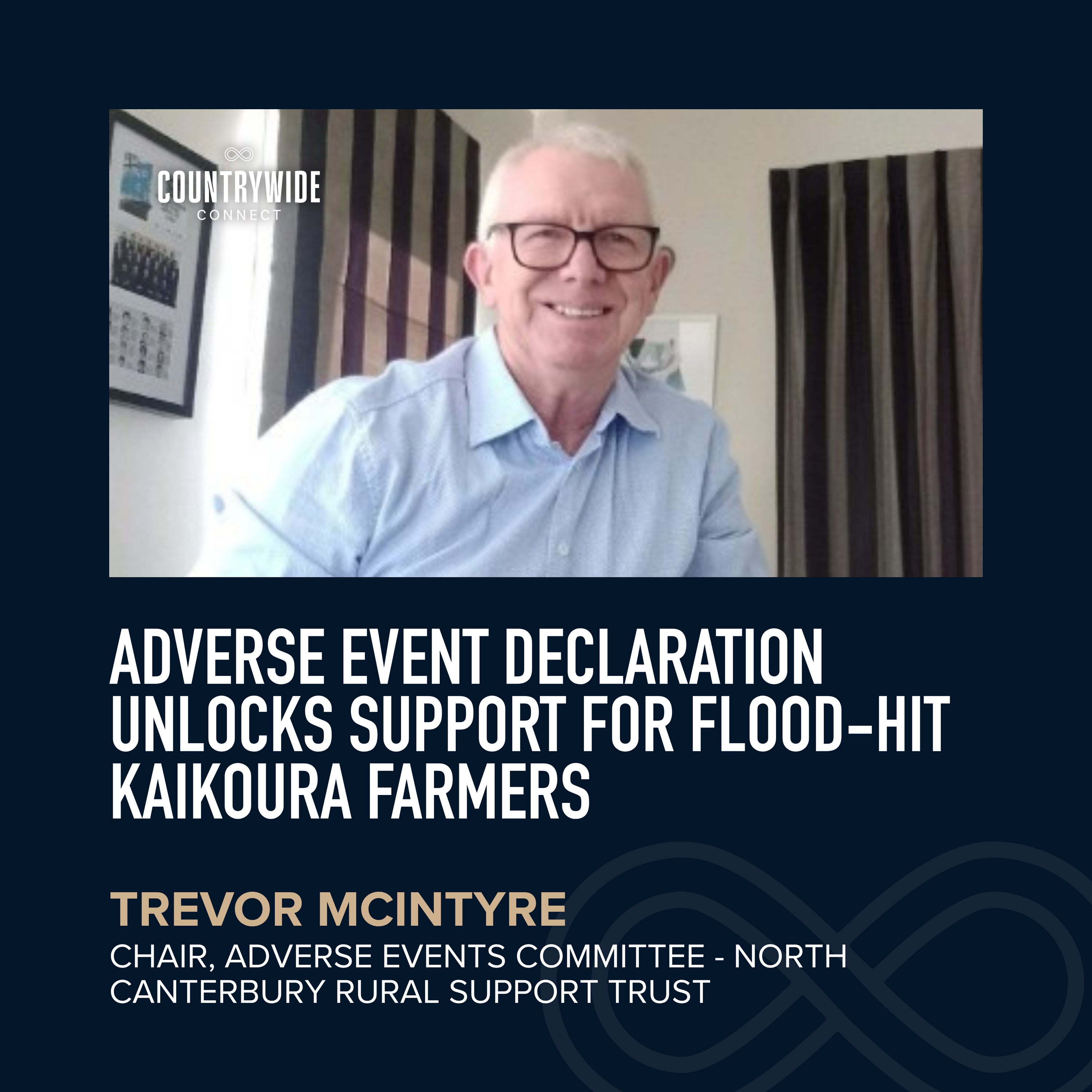Trevor McIntyre - Adverse event declaration unlocks support for flood-hit Kaikoura farmers episode artwork