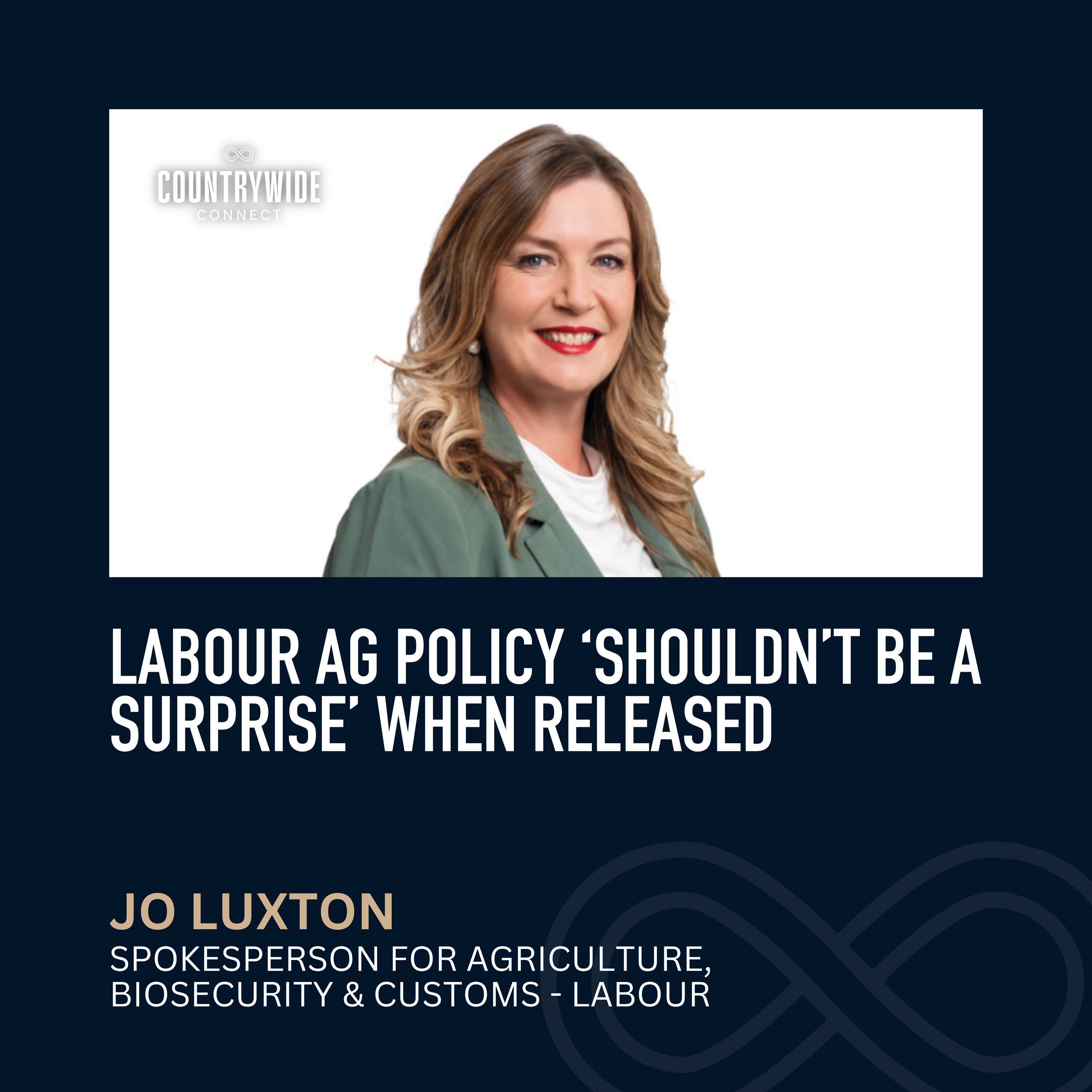 Jo Luxton - Labour ag policy ‘shouldn’t be a surprise’ when released episode artwork