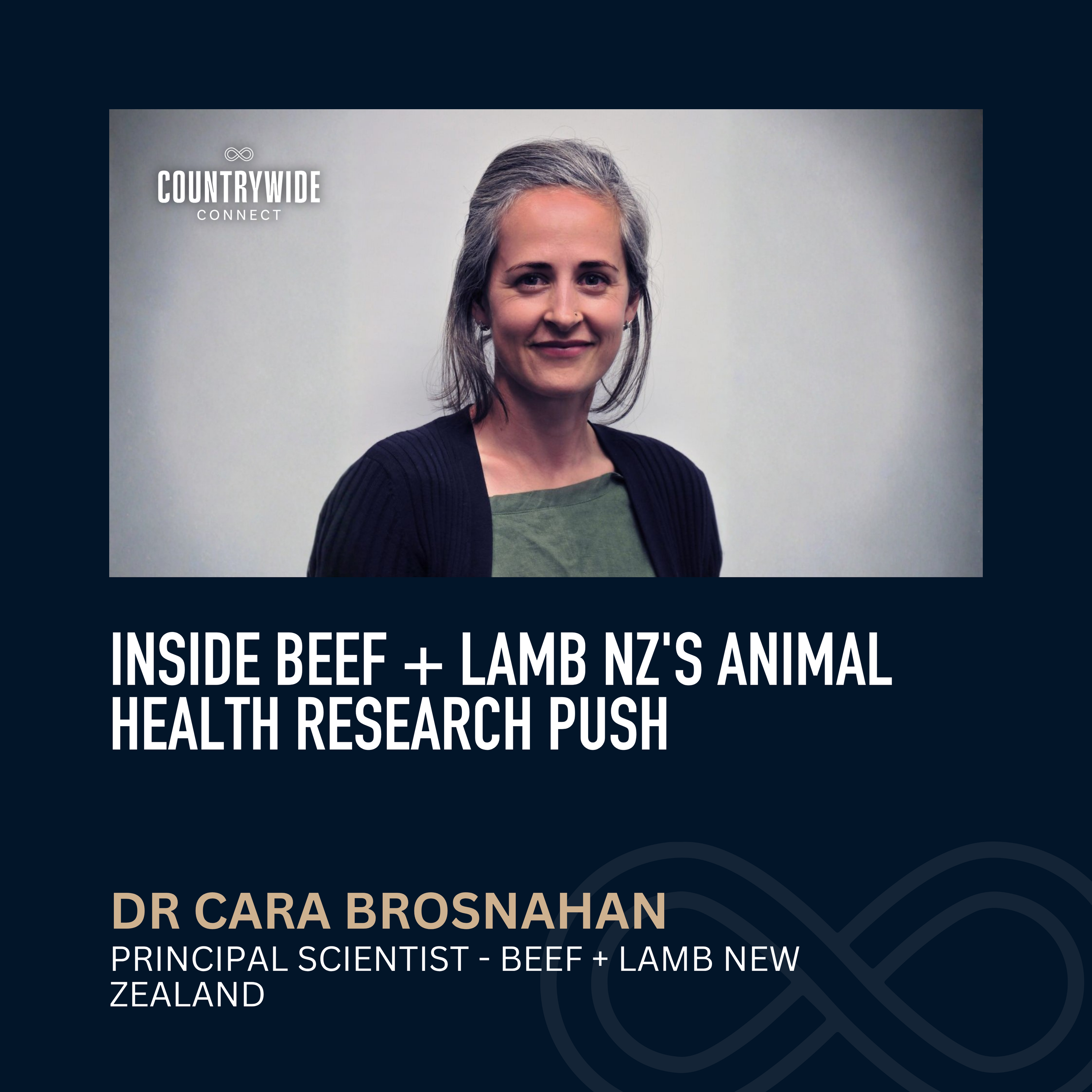 Inside Beef + Lamb NZ's animal health research push // Dr Cara Brosnahan, Principal Scientist, Beef + Lamb New Zealand