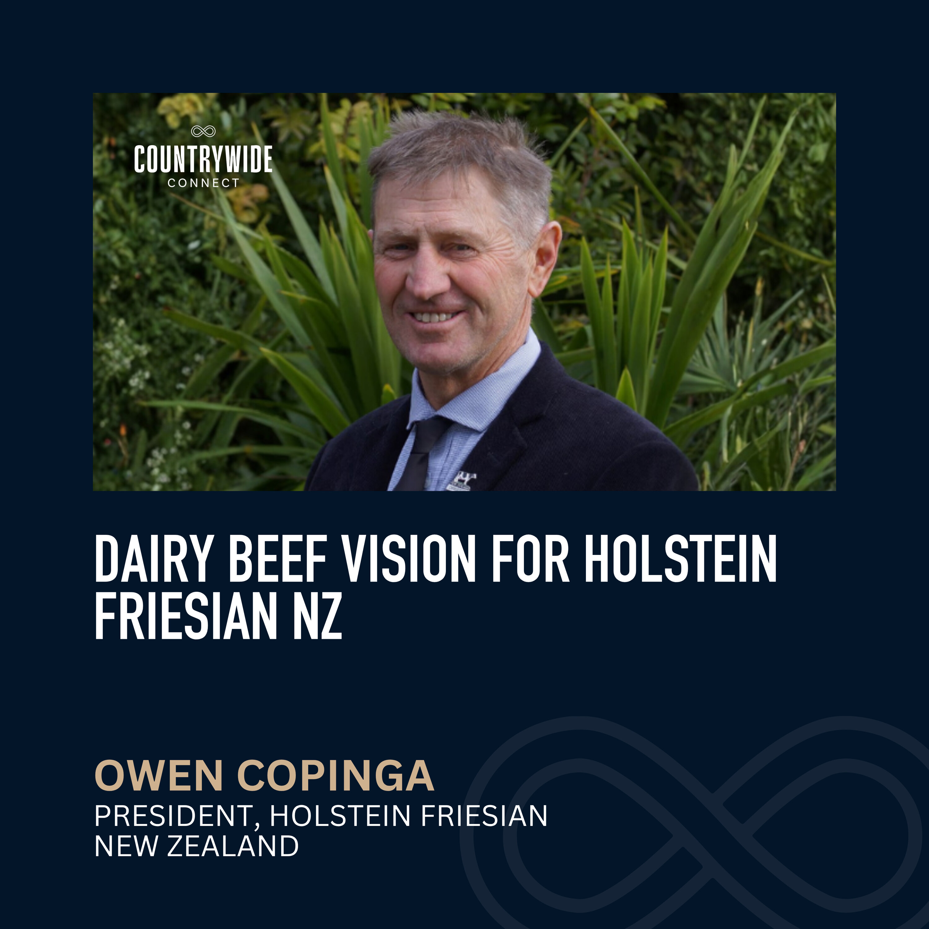 Owen Copinga - Dairy beef vision for Holstein Friesian NZ episode artwork