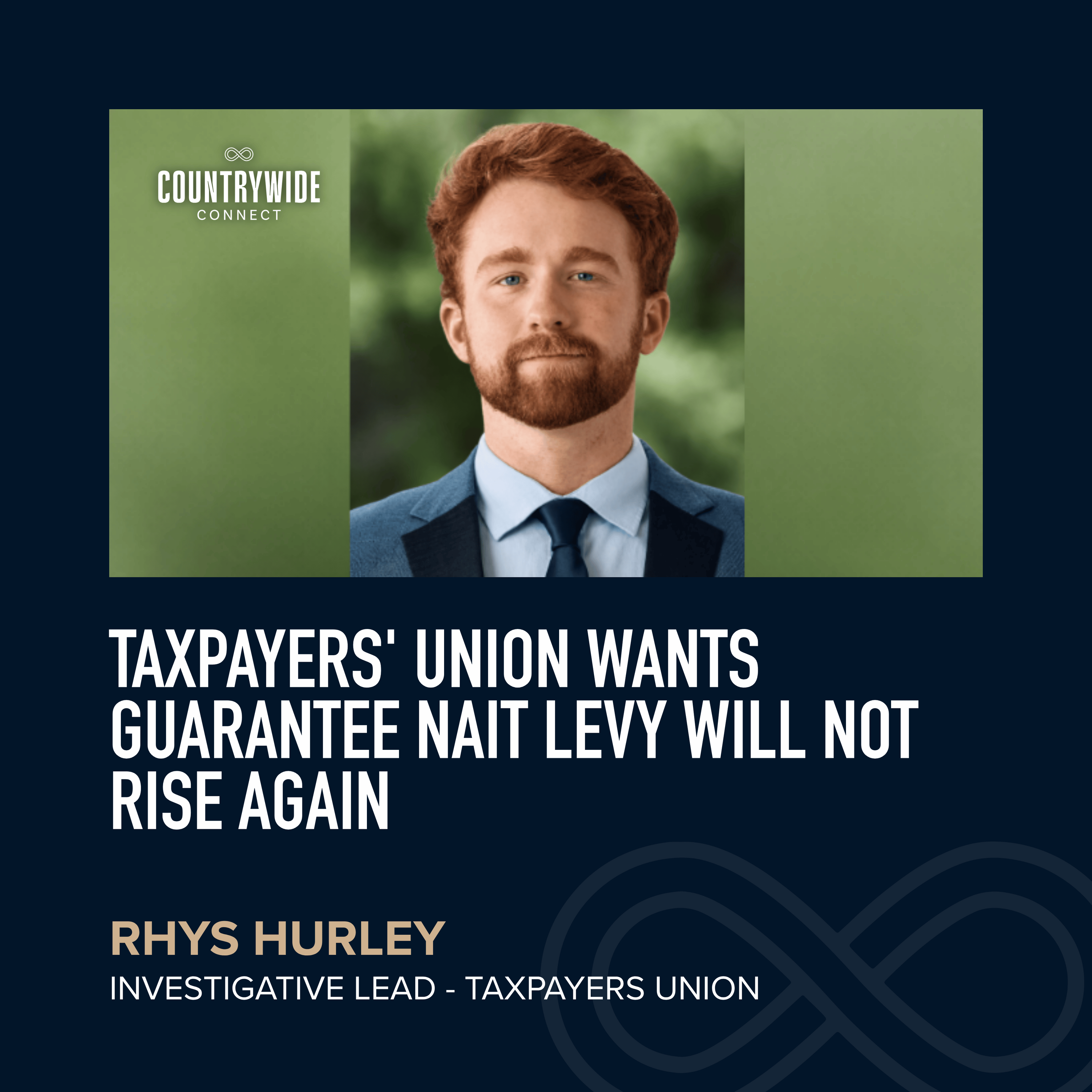 Rhys Hurley - Taxpayers' Union wants guarantee NAIT levy will not rise again episode artwork