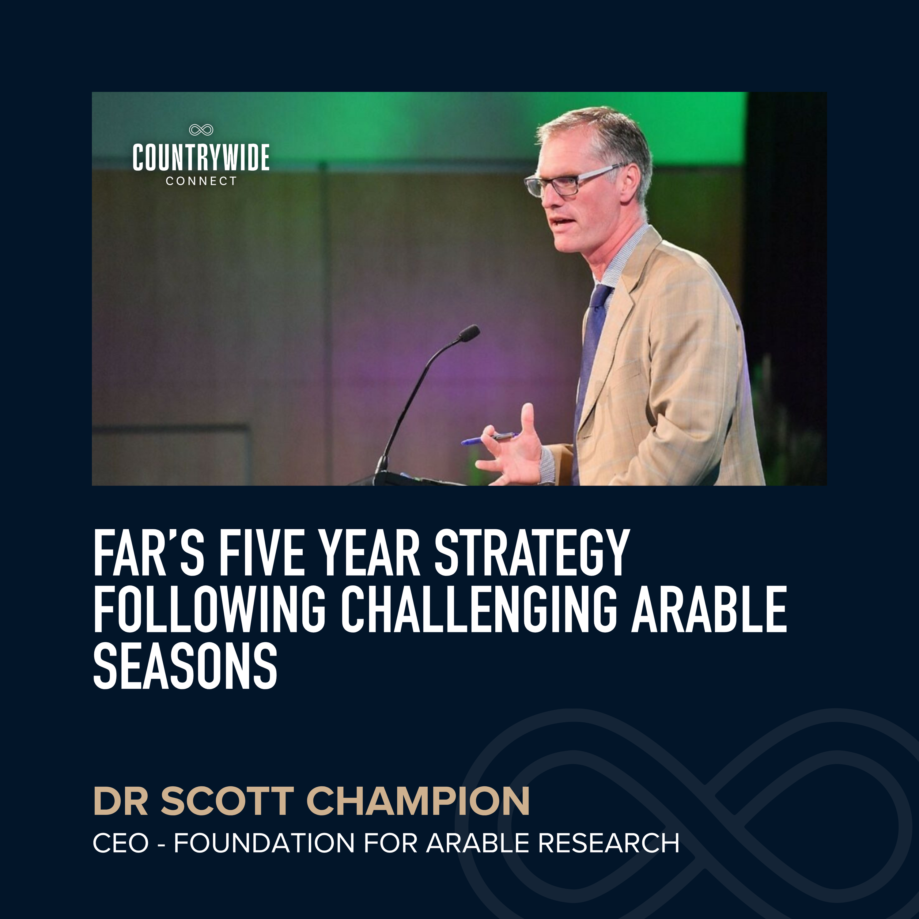 Dr Scott Champion - FAR’s five year strategy following challenging arable seasons episode artwork