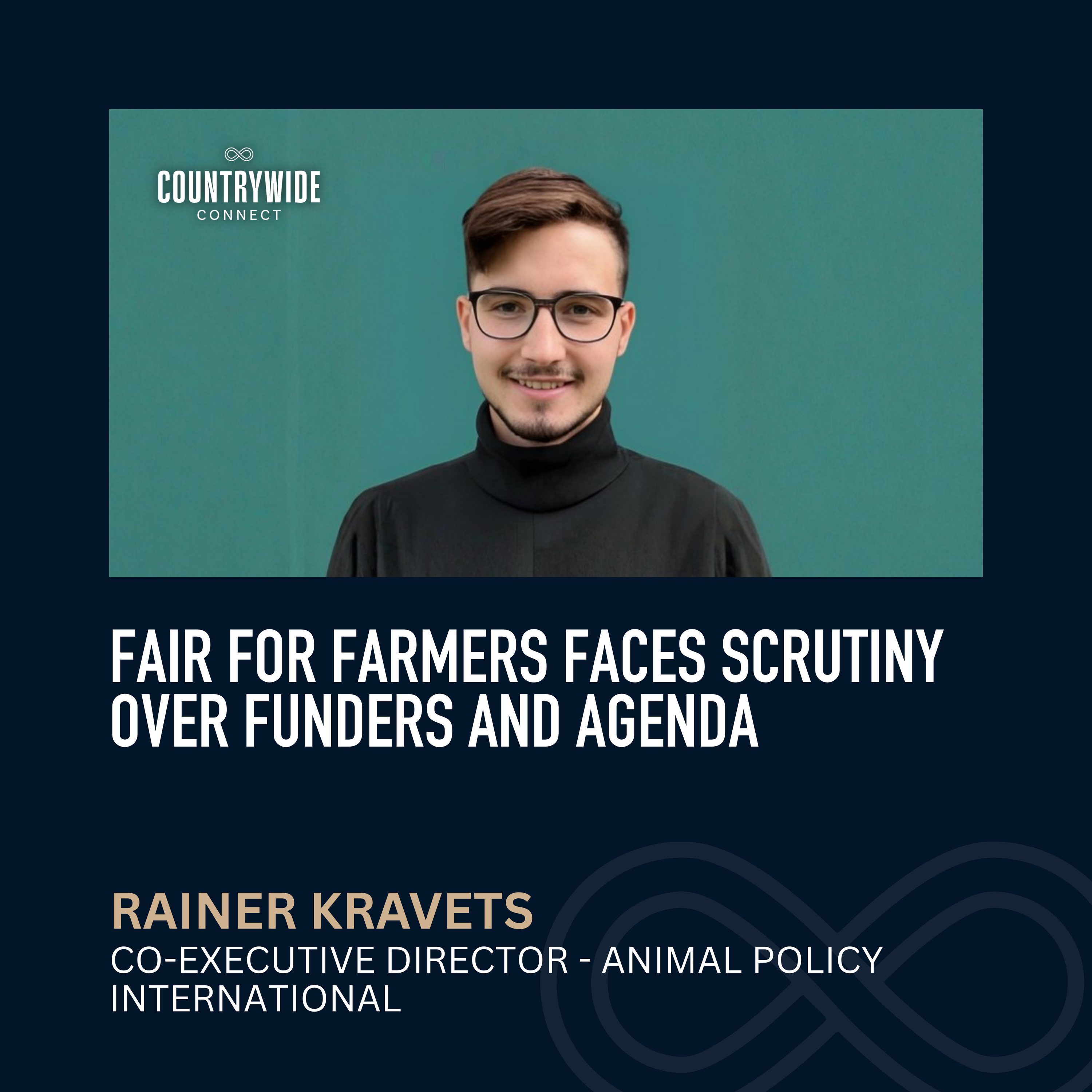 Fair for Farmers faces scrutiny over funders and agenda // Rainer Kravets - Co-Executive Director, Animal Policy International episode artwork