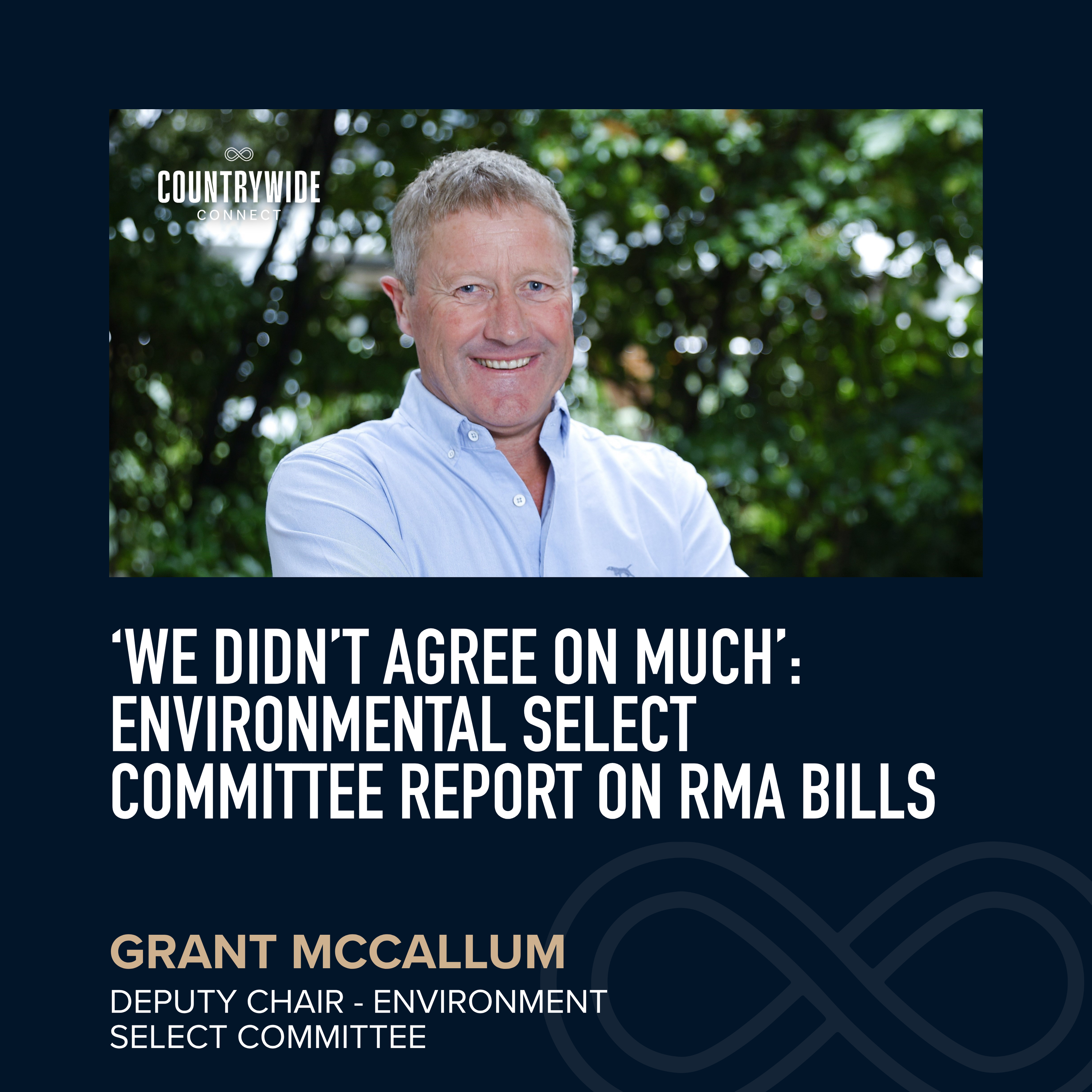 Grant McCallum - ‘We didn’t agree on much’: environmental select committee report on rma bills episode artwork