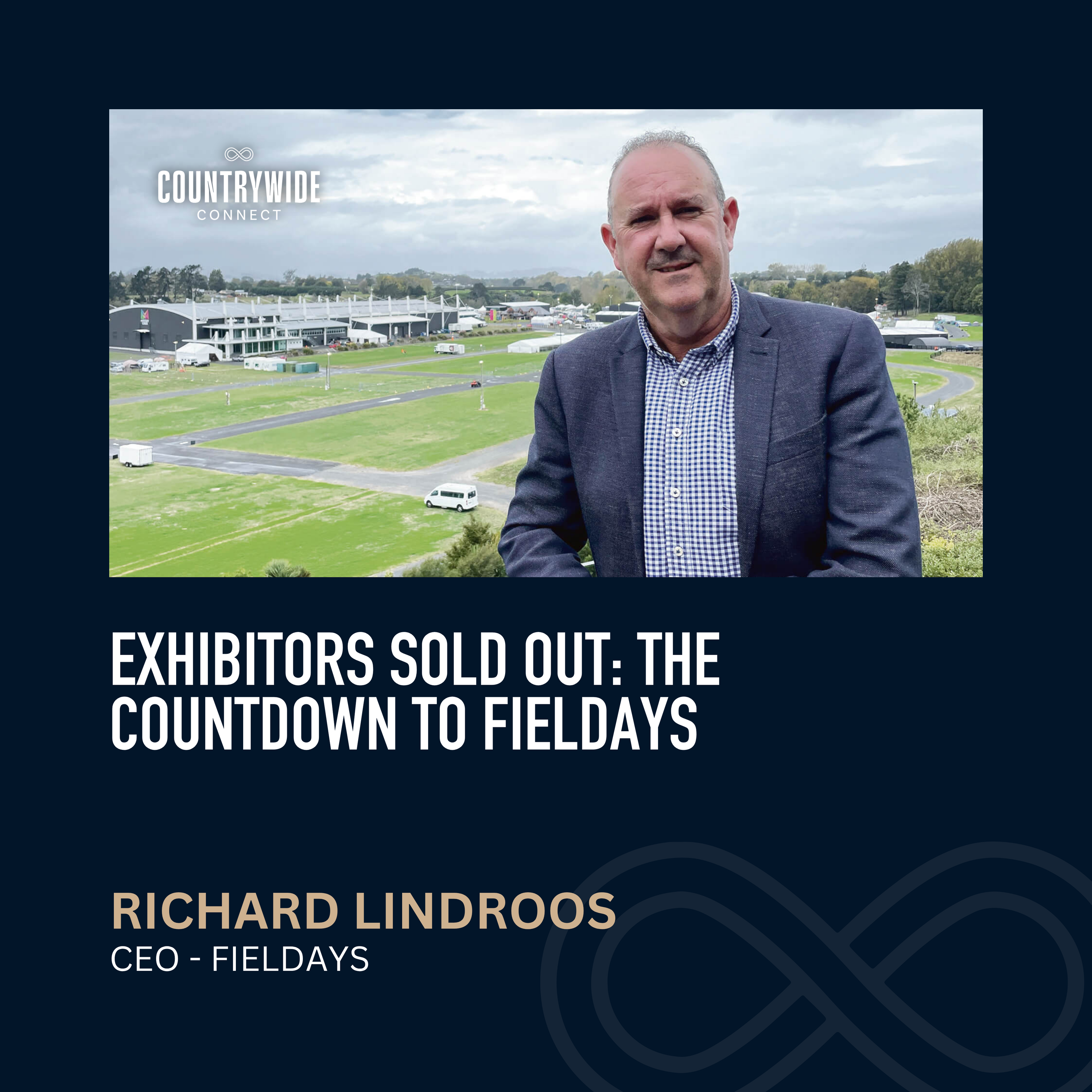Richard Lindroos - Exhibitors sold out: The final countdown to Fieldays episode artwork