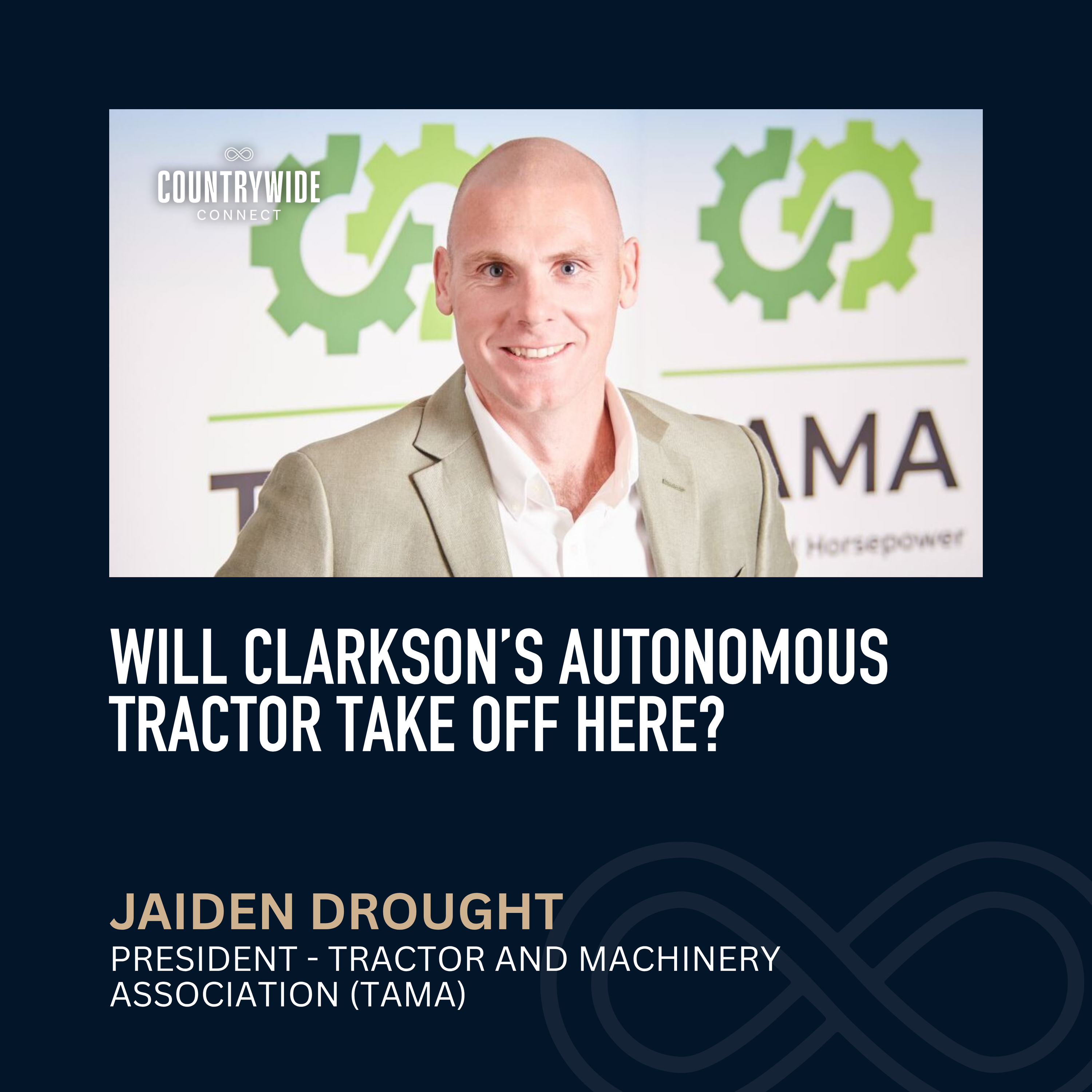 Jaiden Drought - Will autonomous tractors like Clarkson’s take off here?