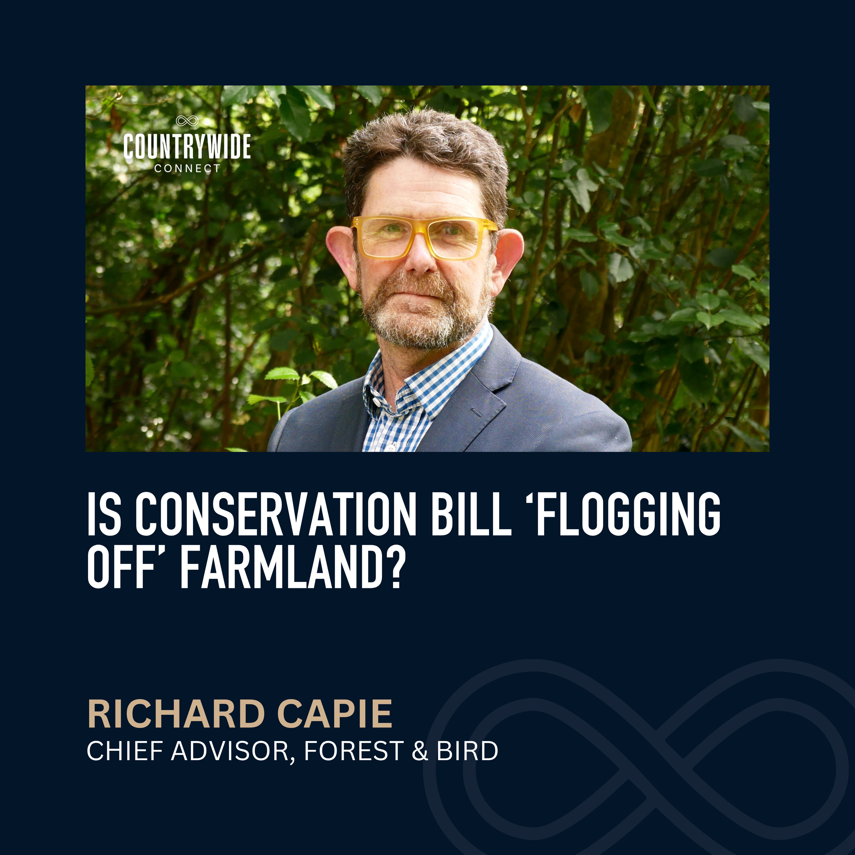 Richard Capie - Is conservation bill ‘flogging off’ farmland? episode artwork