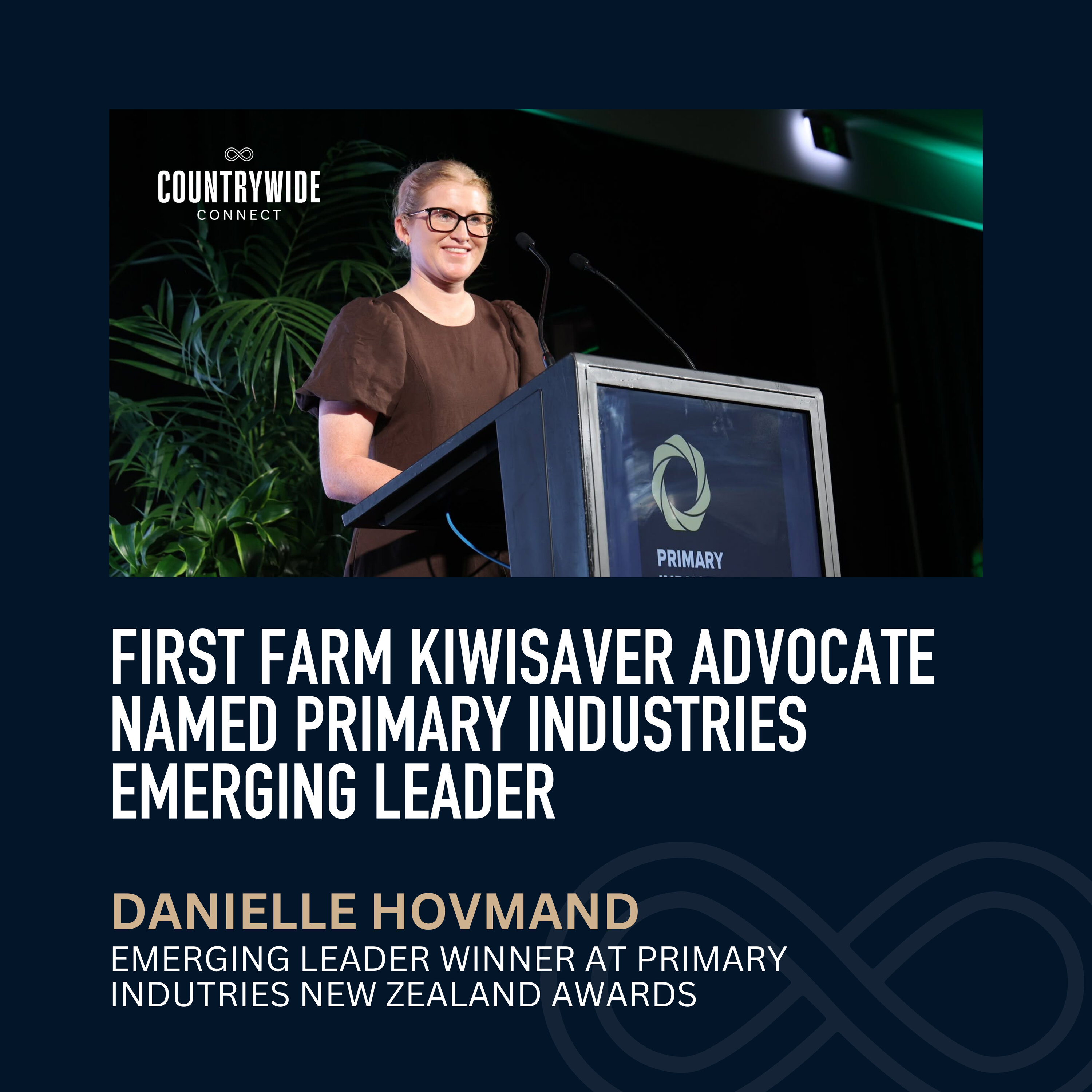 Danielle Hovmand - First farm Kiwisaver advocate named Primary Industries Emerging Leader episode artwork