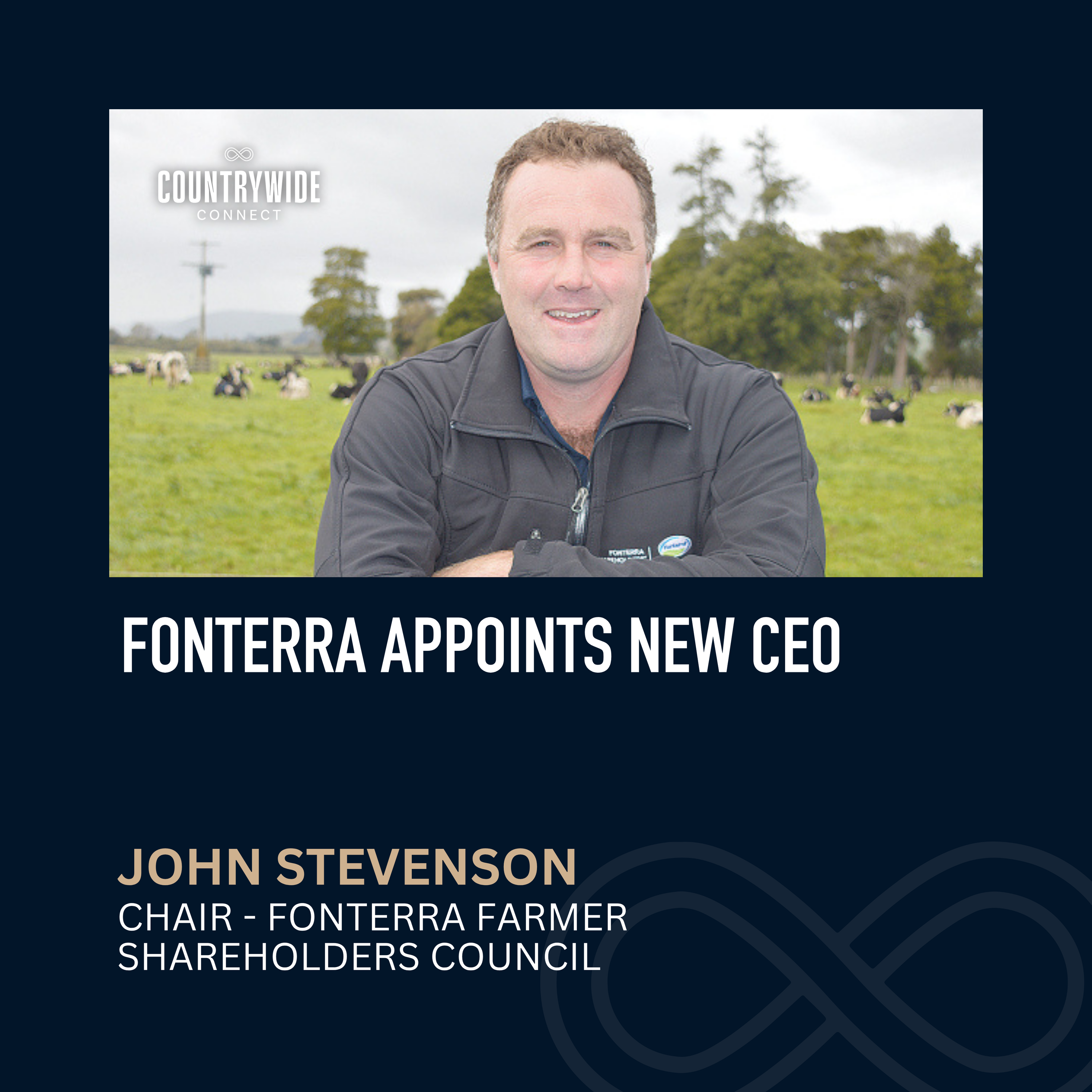 Fonterra appoints new CEO // John Stevenson, Chair, Fonterra Farmer Shareholders Council episode artwork