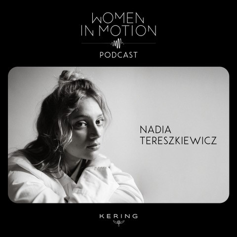 Nadia Tereszkiewicz – « En choisissant un rôle, j'ai l'impression de m'engager quelque part. »