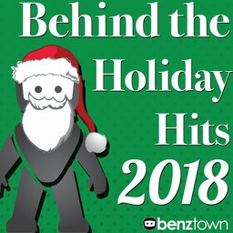 Behind the Holiday Hits - 2018
