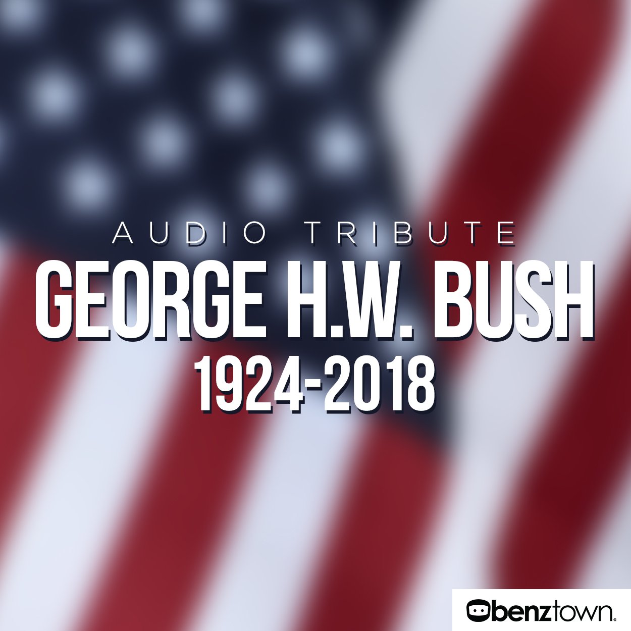George HW Bush Audio Tribute