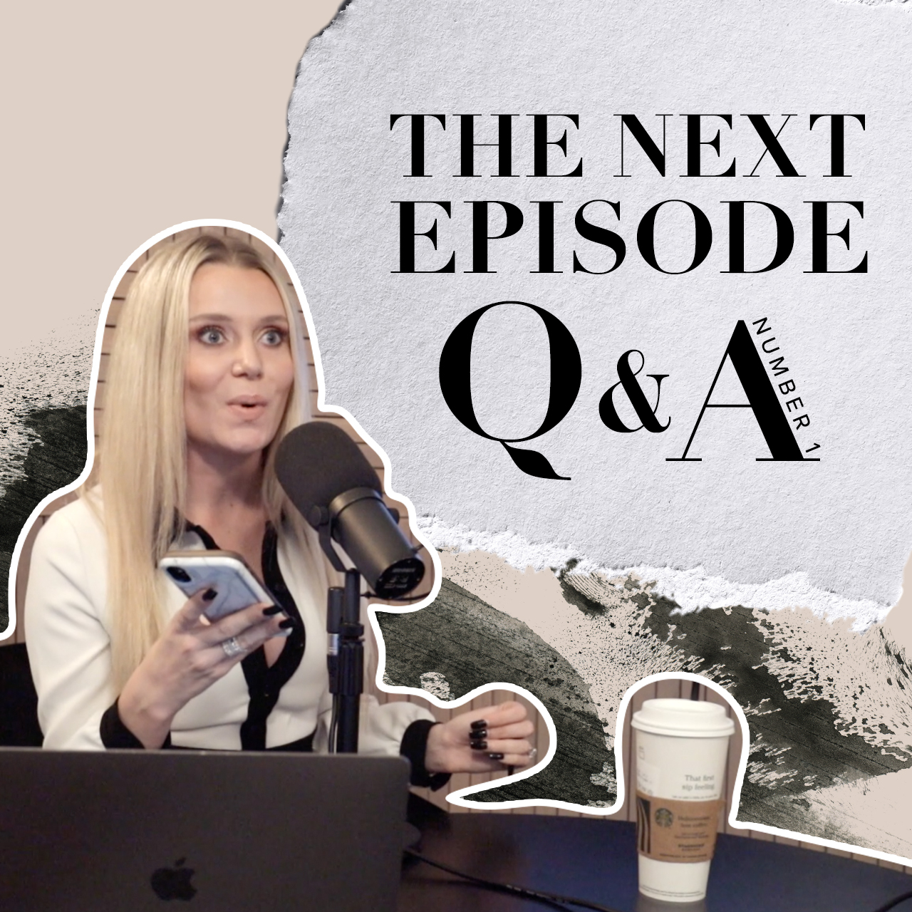 The Next Episode / Questions & Answers Vol. 1