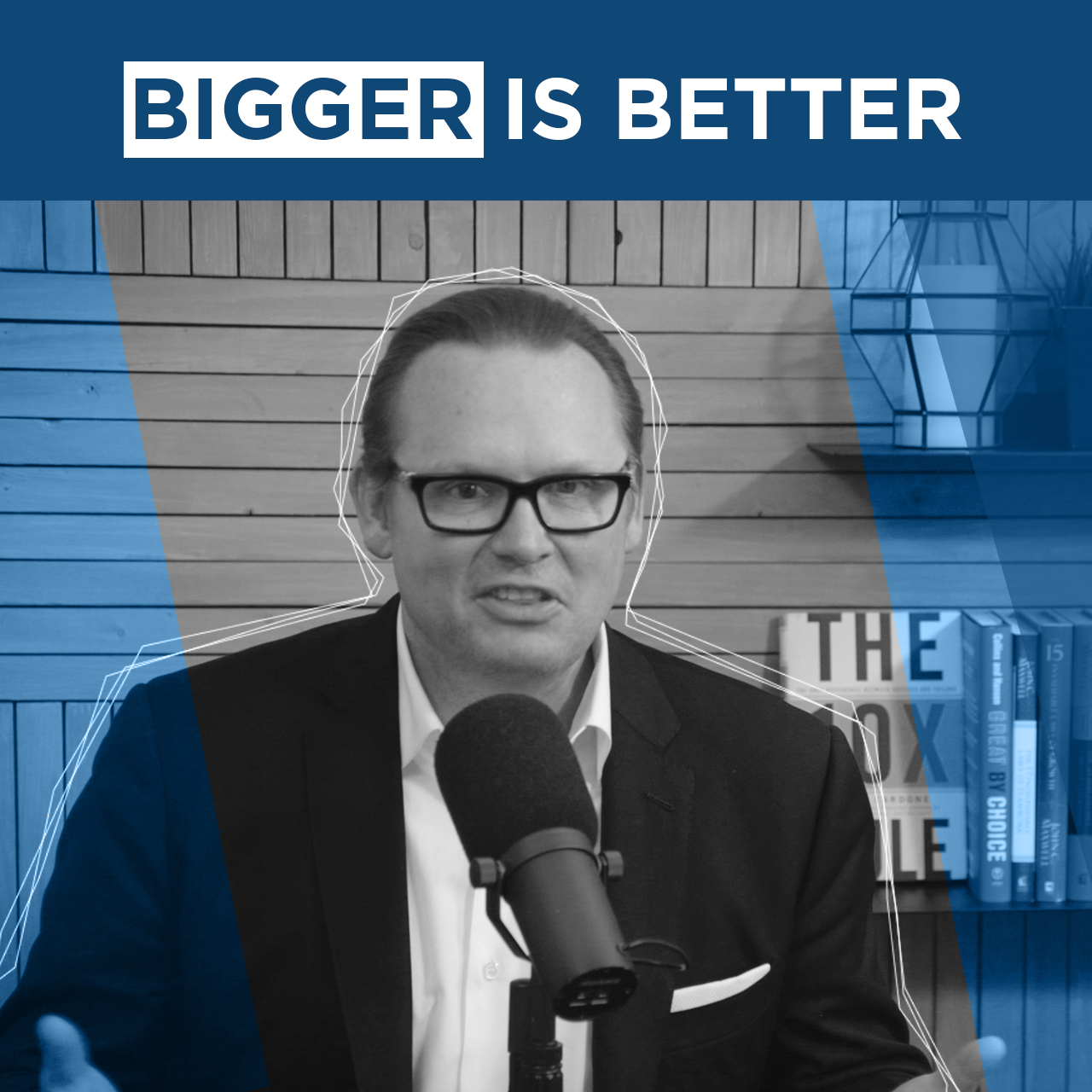 EP 27 | Bigger is Better episode artwork
