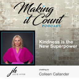 Kindness is the New Superpower - Colleen Callander