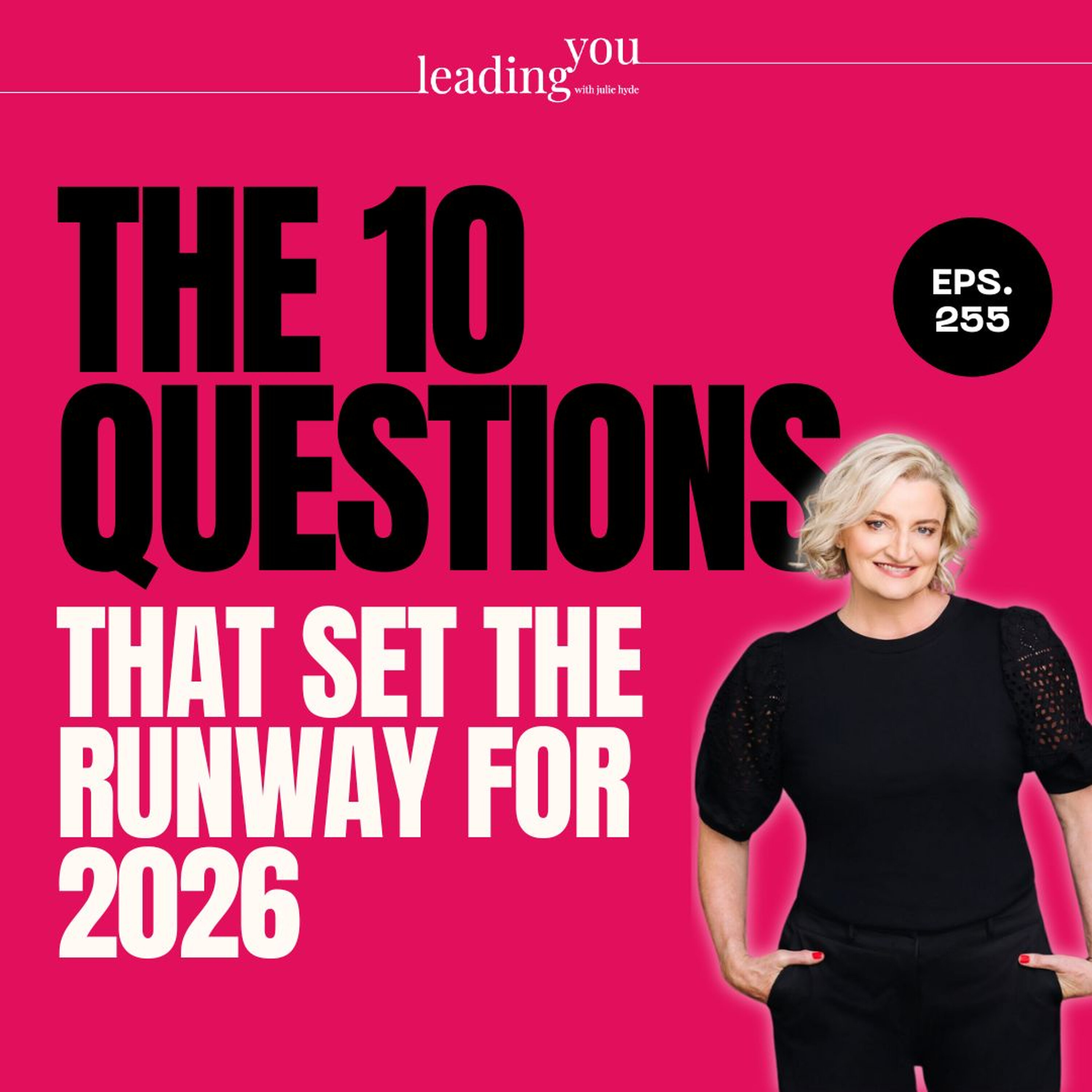 The 10 Questions That Set the Runway for 2026 episode artwork