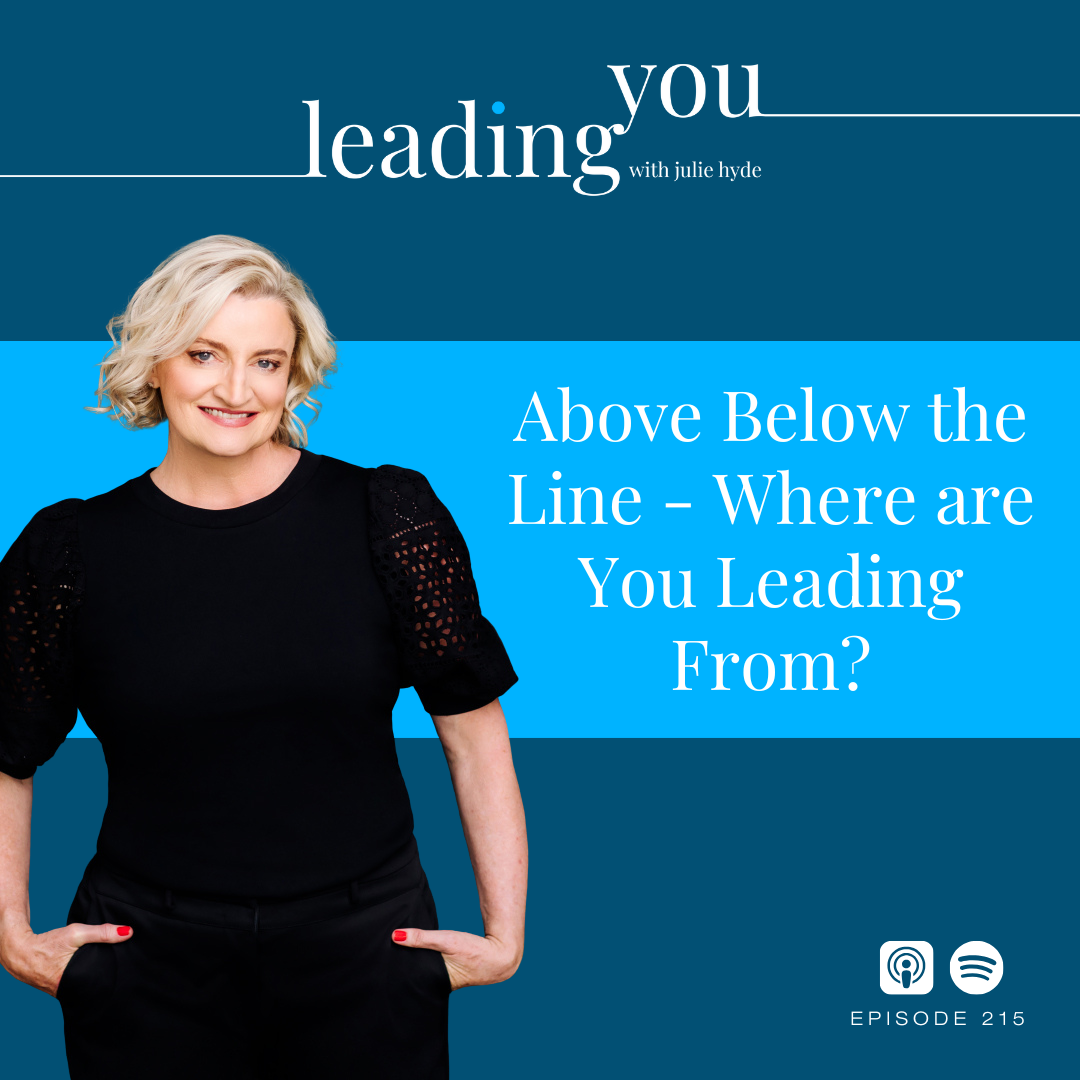 Above or Below the Line - Where are You Leading From?