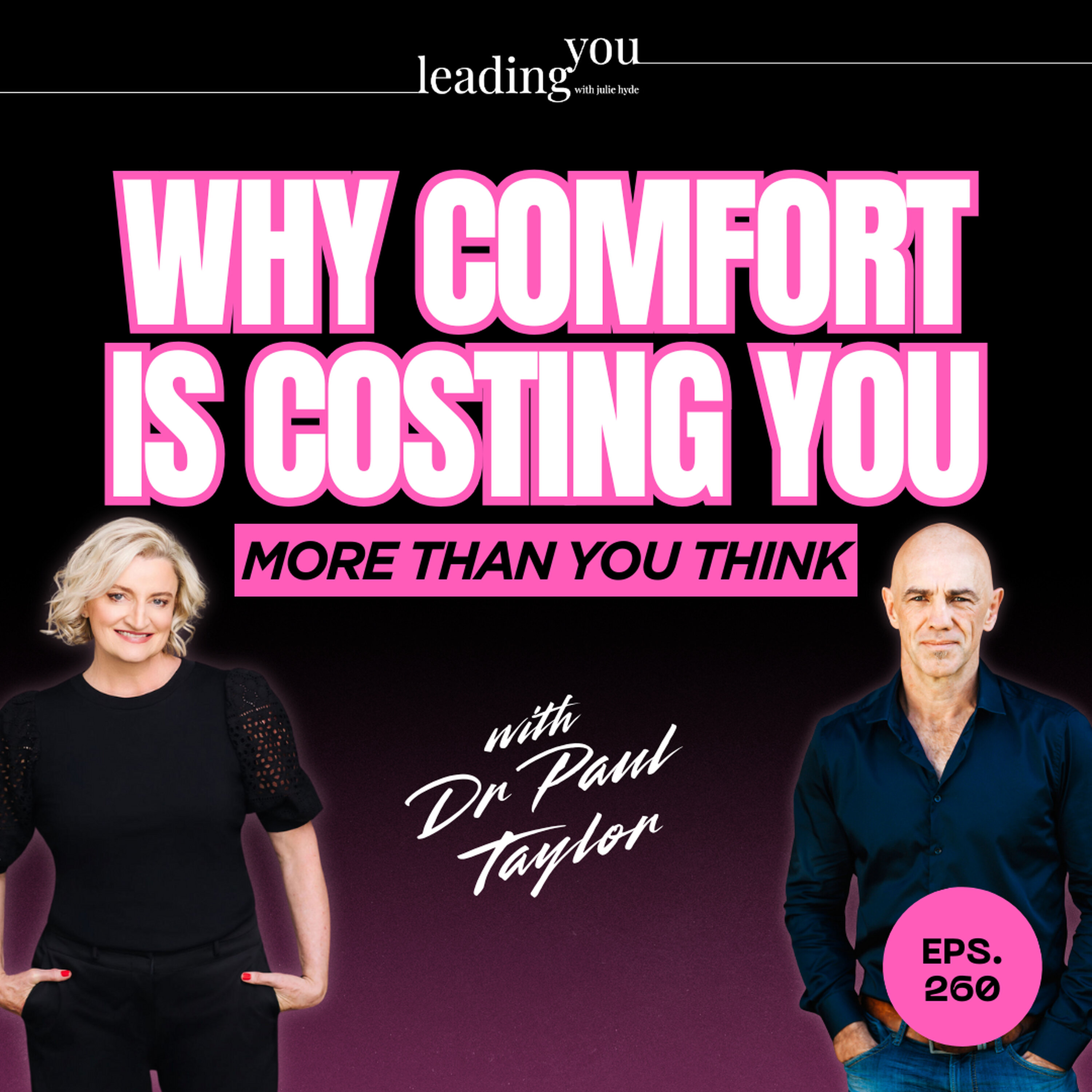 Why Comfort Is Costing You More Than You Think with Dr Paul Taylor episode artwork