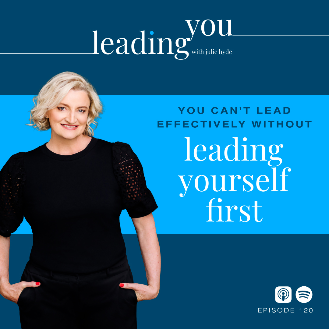 You Can't Lead Effectively, Until You Can Lead Yourself First.