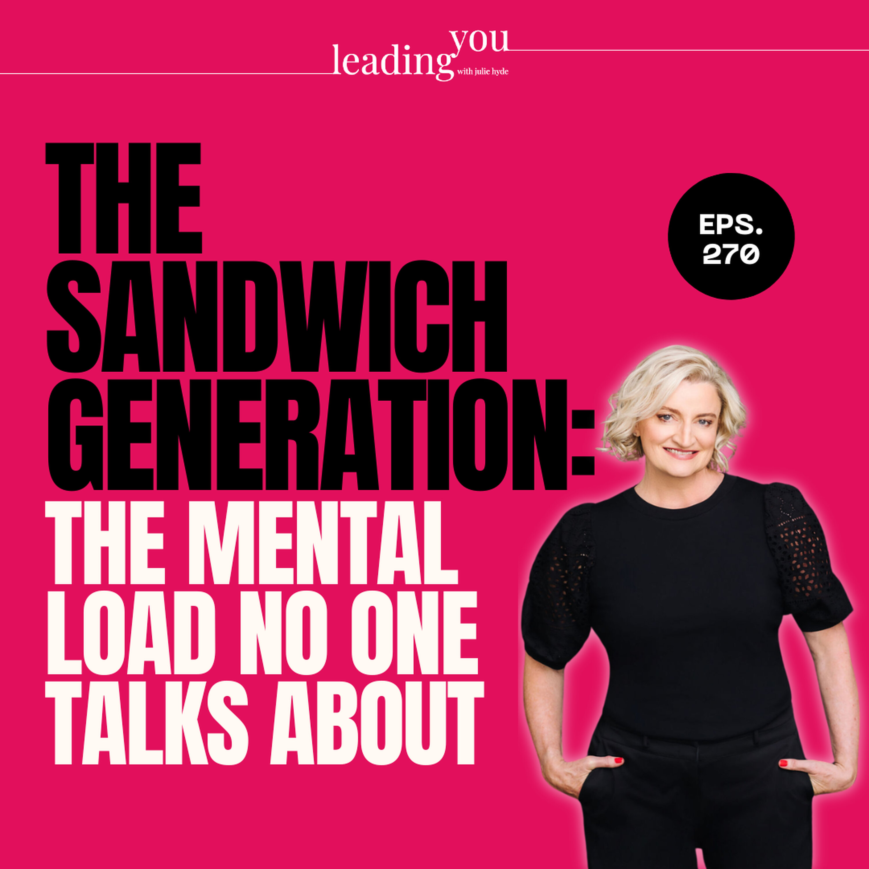 The Sandwich Generation: The Mental Load No One Talks About episode artwork