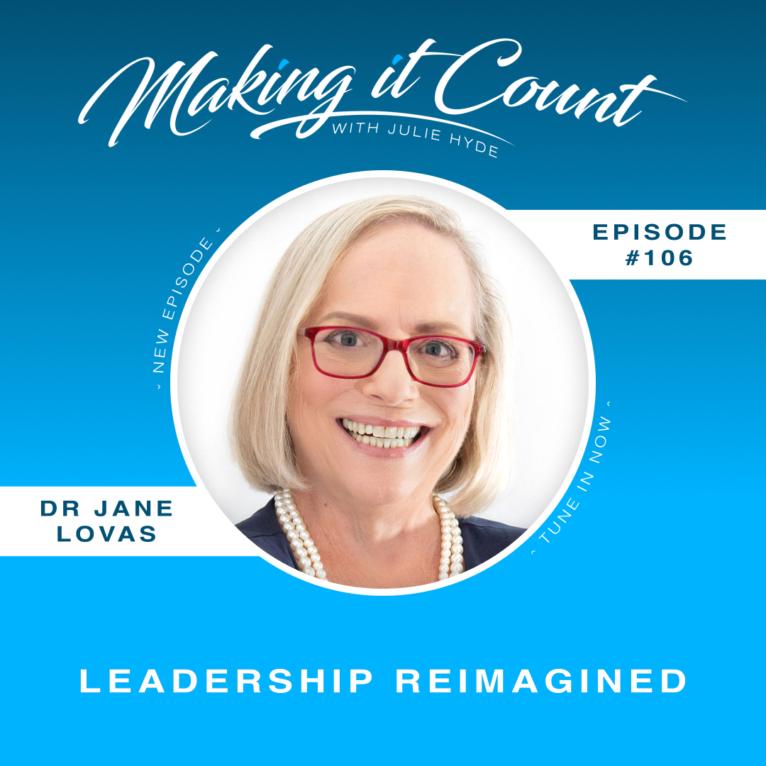 Leadership Reimagined With Dr Jane Lovas