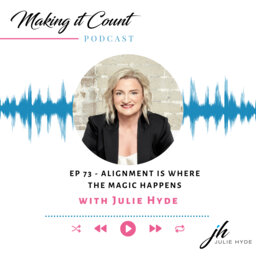 Alignment is Where the Magic Happens - Julie Hyde