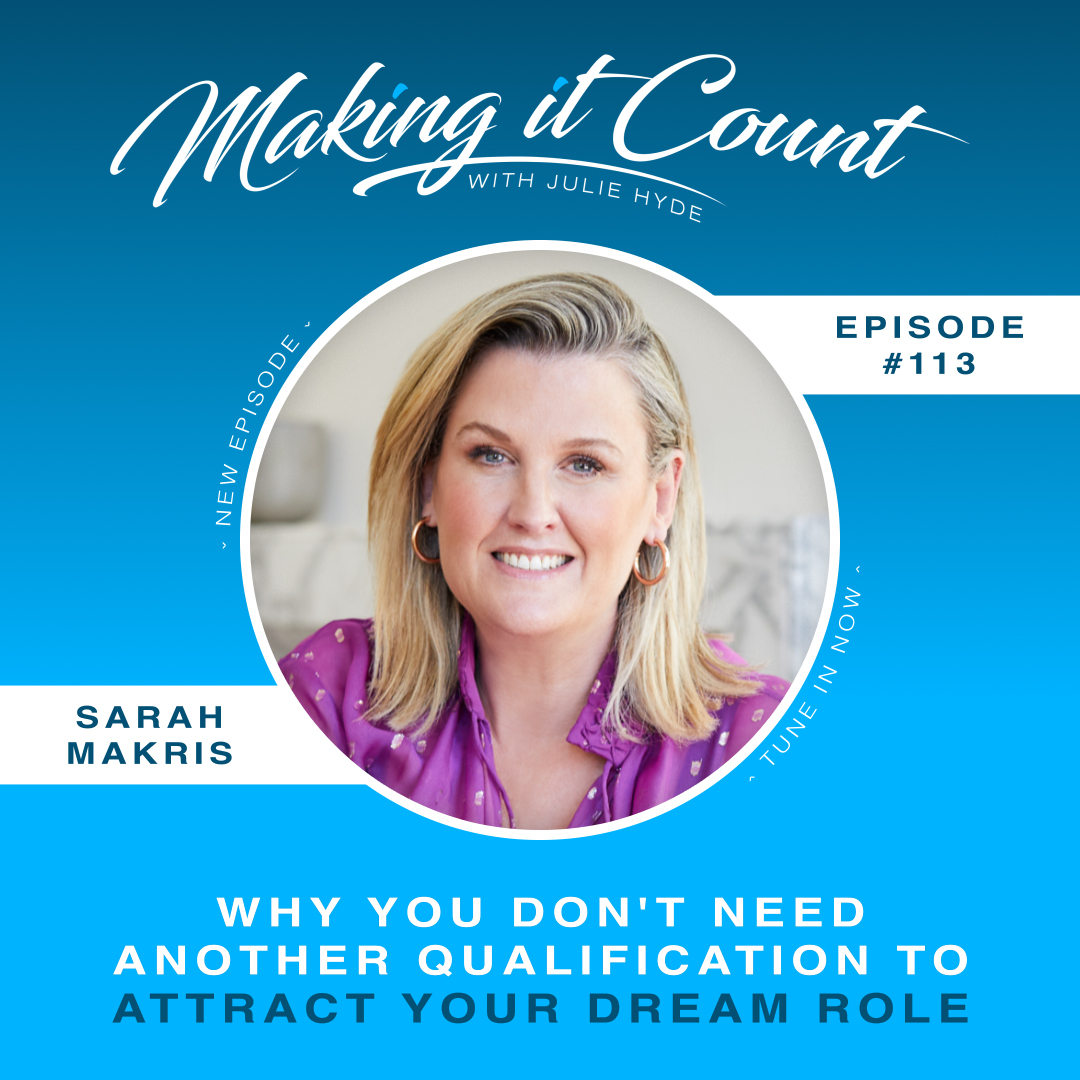 Why you don't need another qualification to attract your DREAM role with Sarah Makris