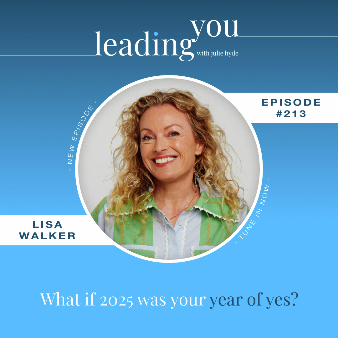 What if 2025 was Your Year of Yes? with Lisa Walker