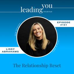 The Relationship Reset with Lissy Abrahams
