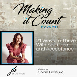 21 Ways to Thrive With Self Care and Acceptance with Sonia Bestulic