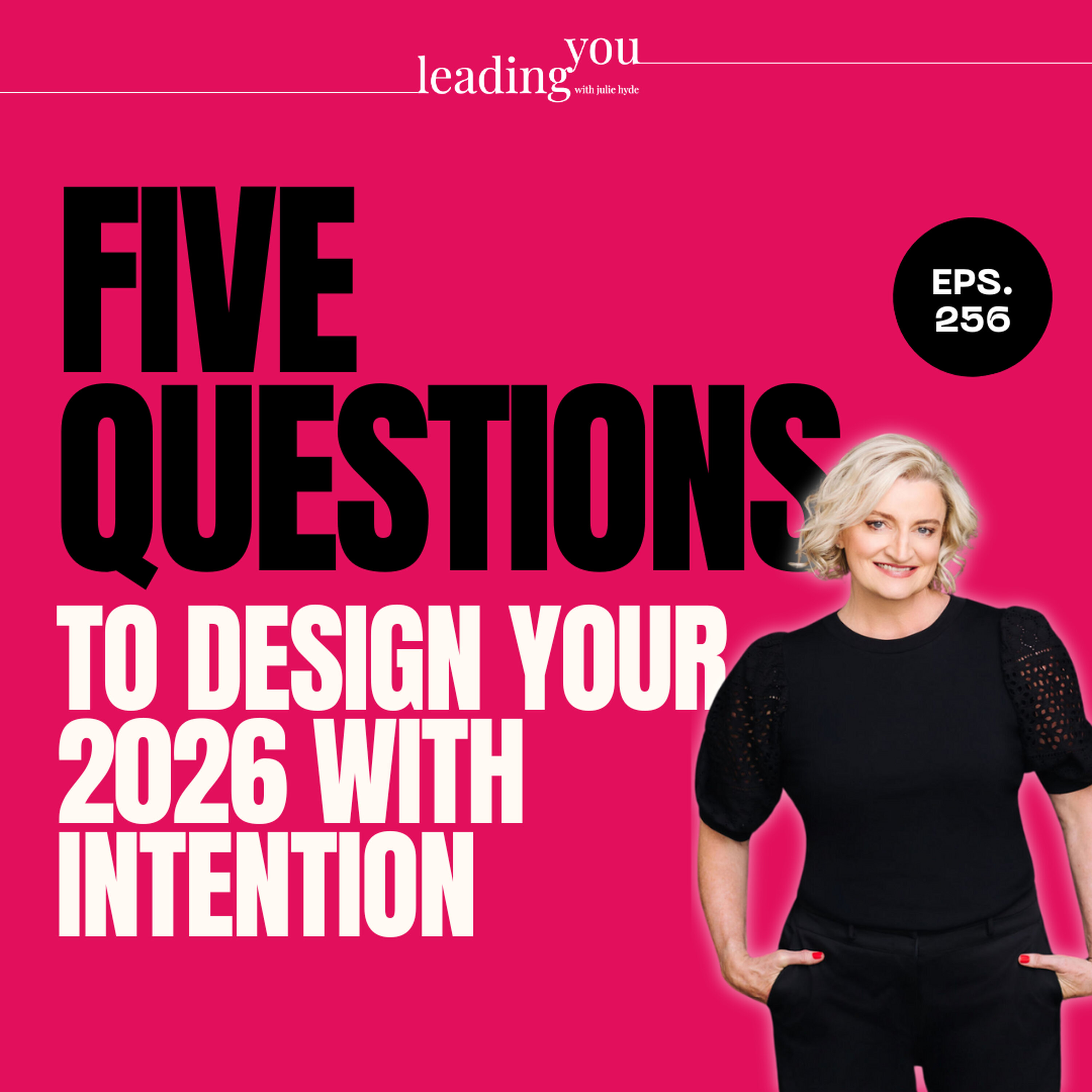 Five Questions to Design Your 2026 With Intention episode artwork