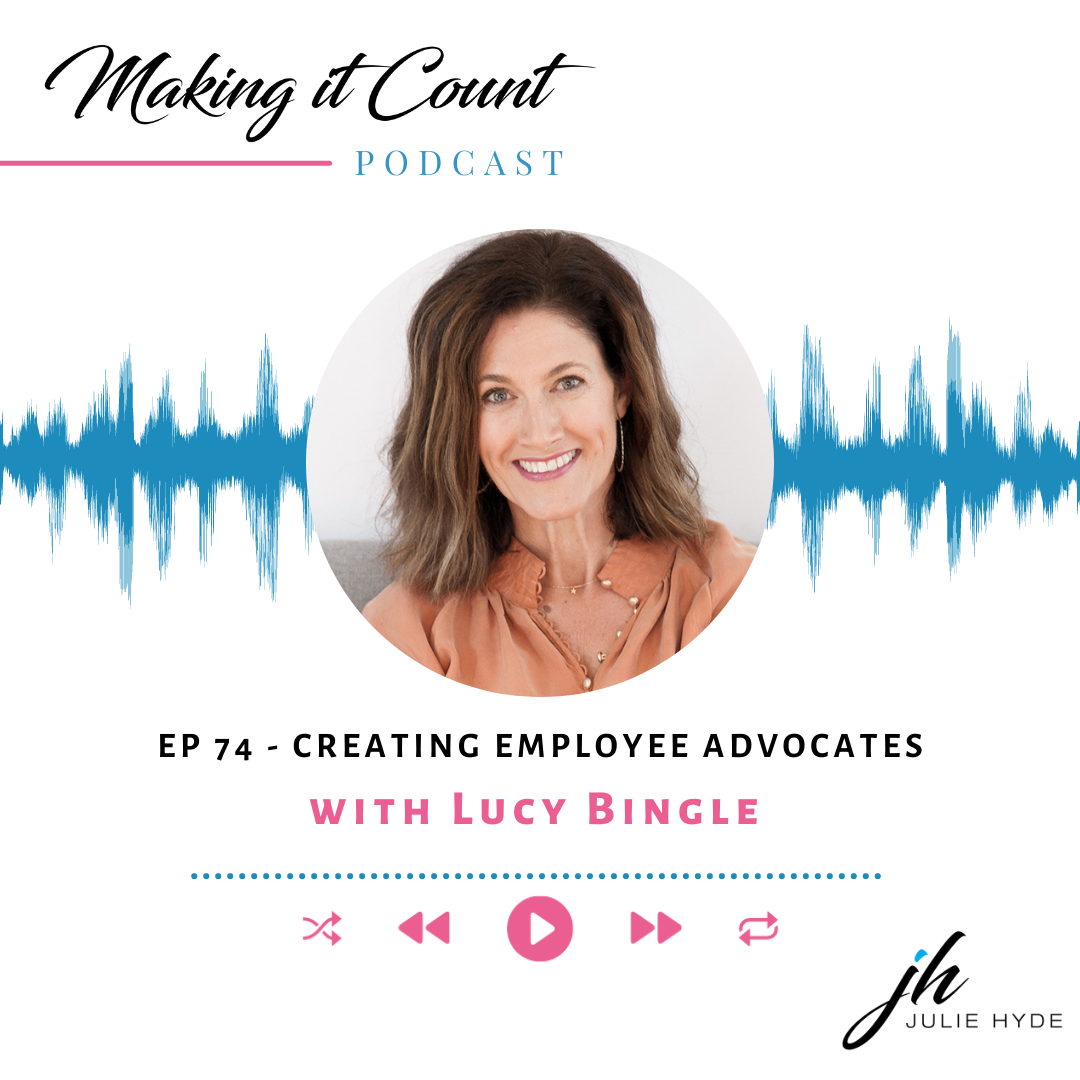 Creating Employee Advocates - Lucy Bingle