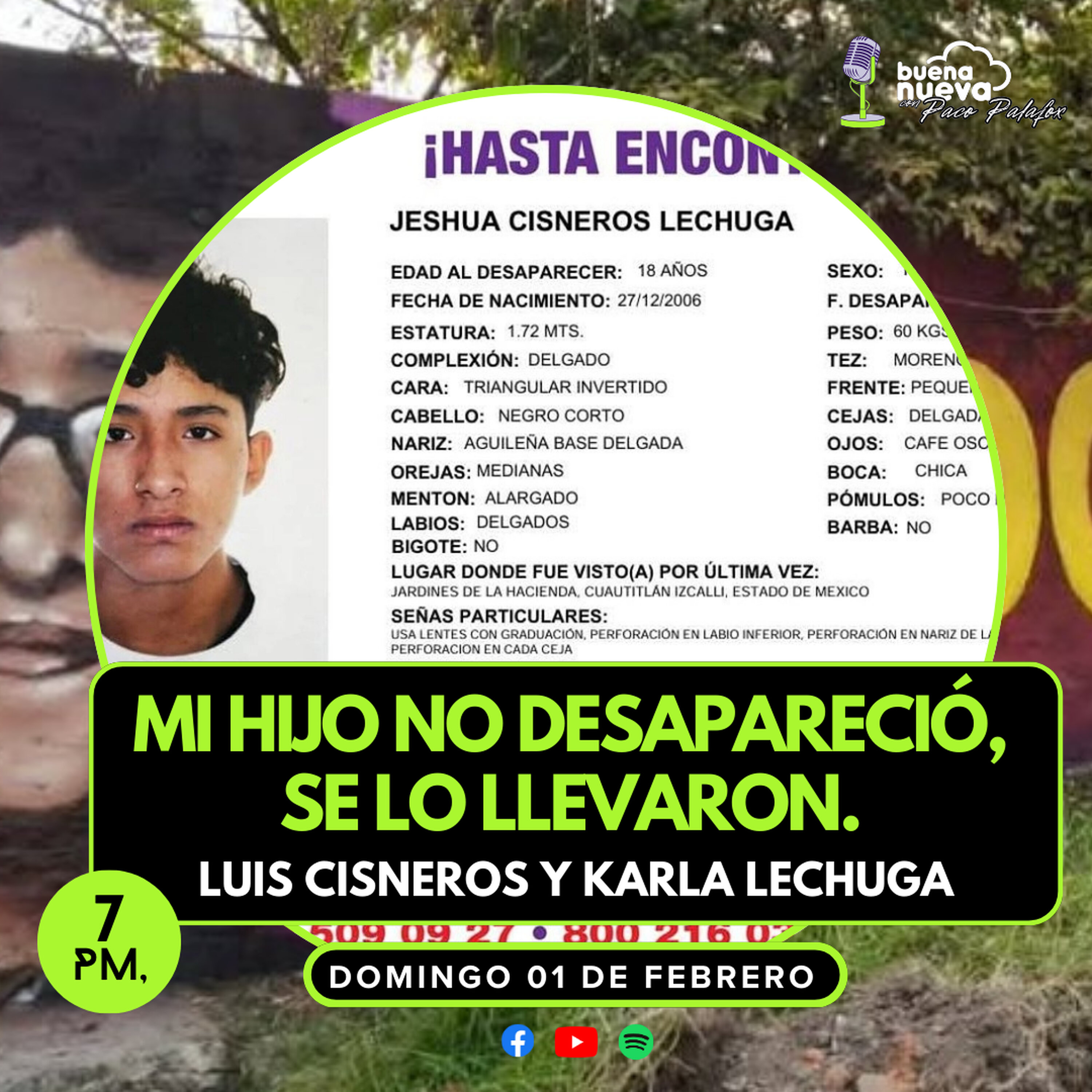 "Mi HIJO no DESAPARECIÓ, se lo LLEVARON" Luis Cisneros y Karla Lechuga #86