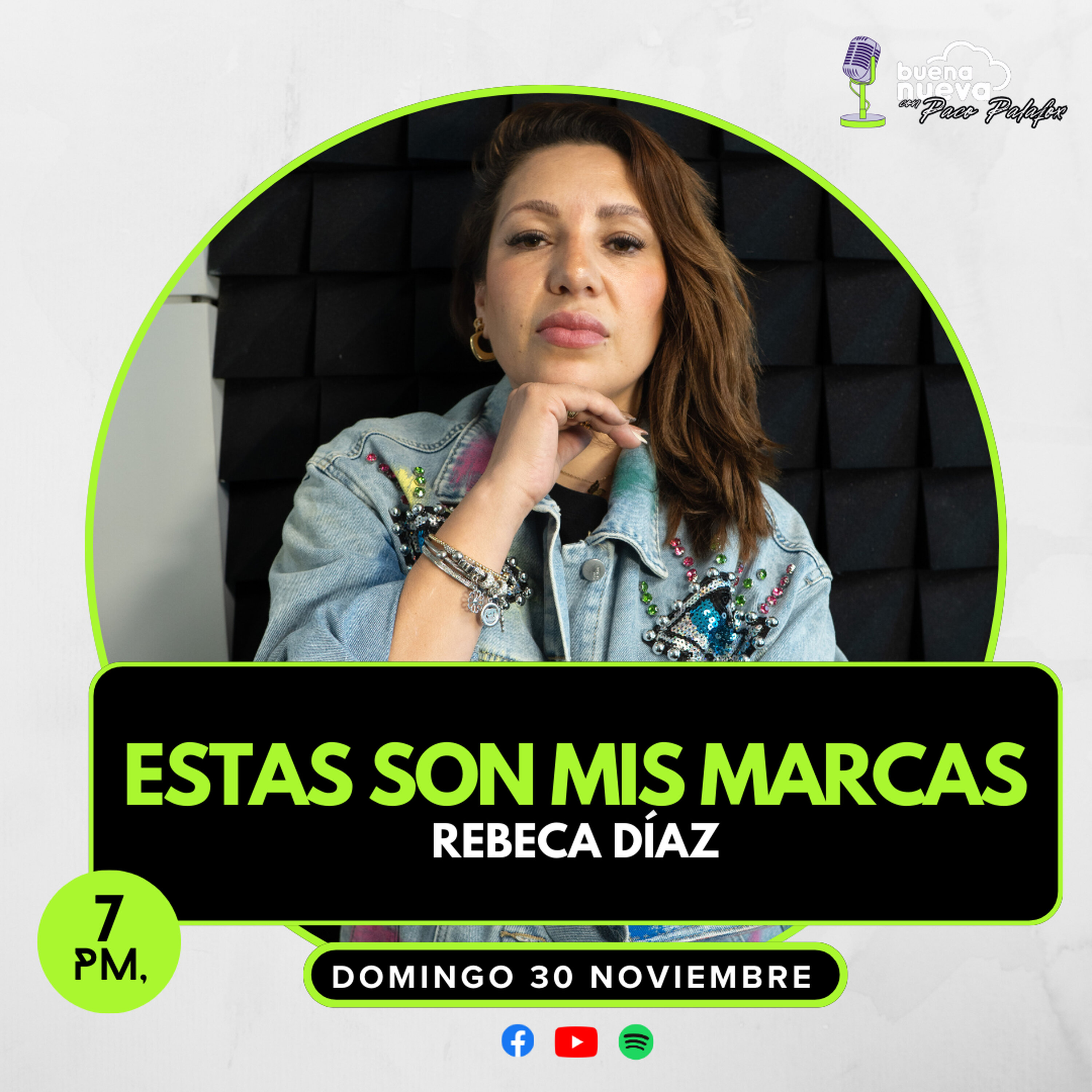 "ESTAS son MIS MARCAS" con Rebeca Díaz en Buena Nueva #77